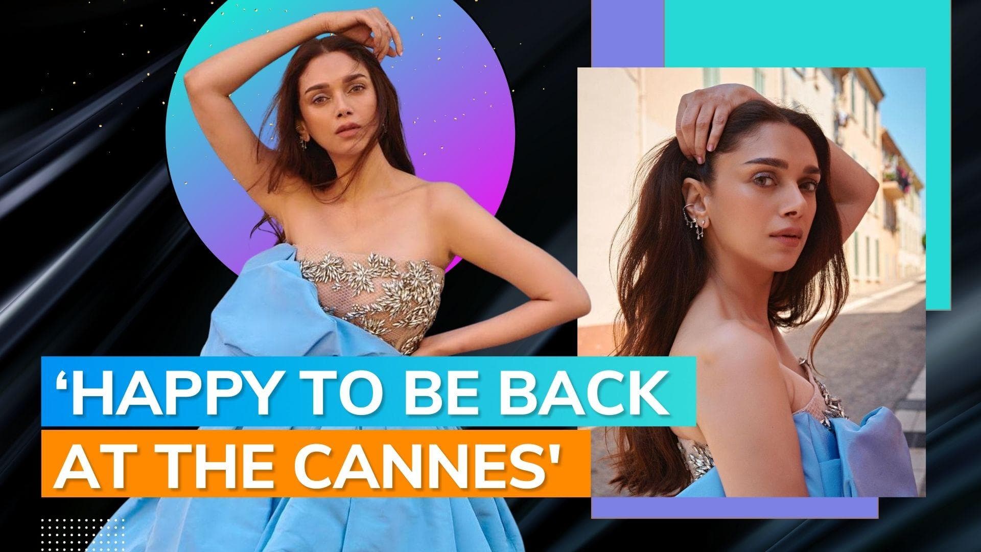 Cannes 2023: Aditi Rao Hydari looks breathtaking in blue gown, says 'nice’ to be back at festival