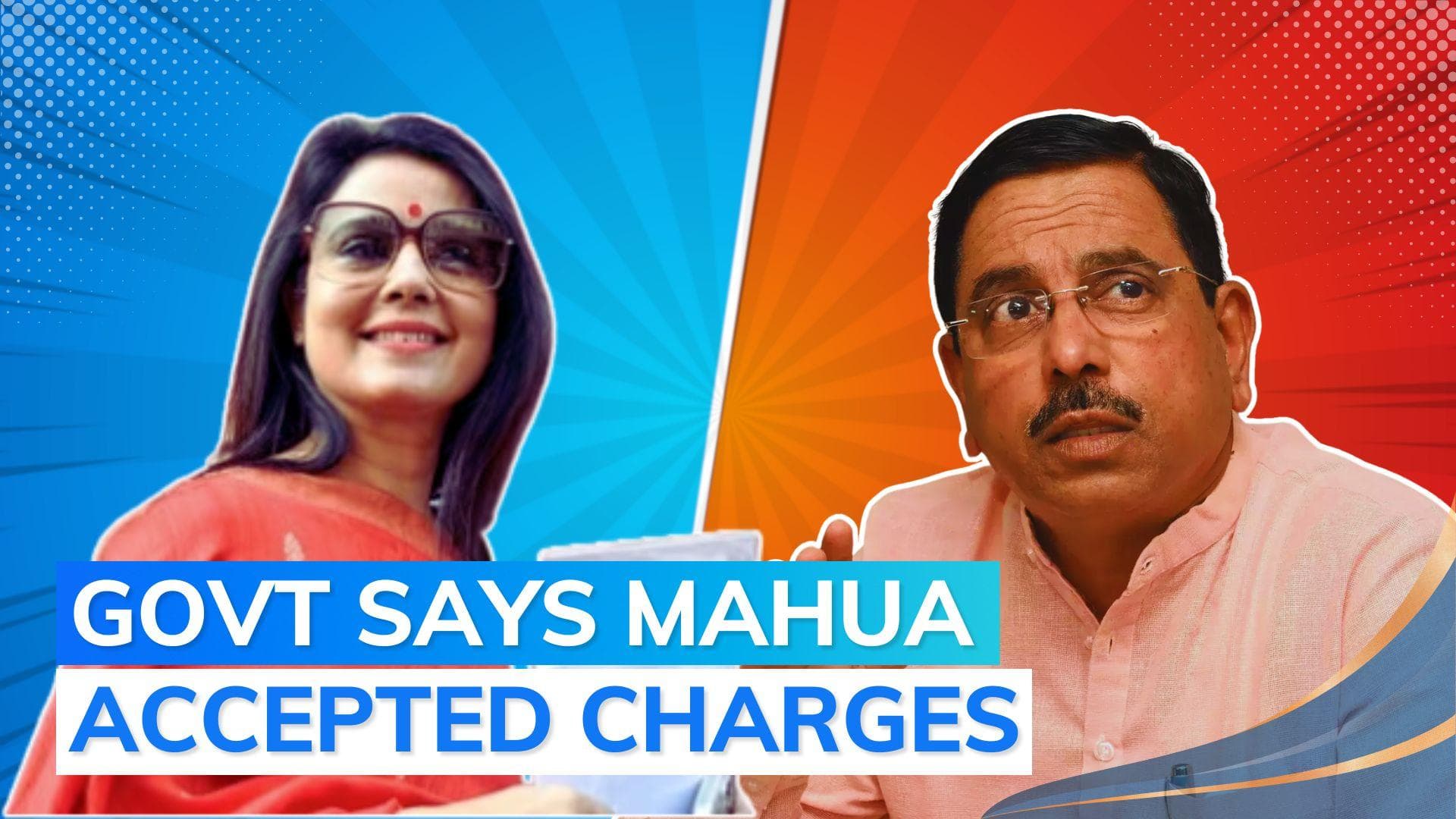 Parliamentary Affairs Minister Pralhad Joshi:  Mahua has accepted charges against her