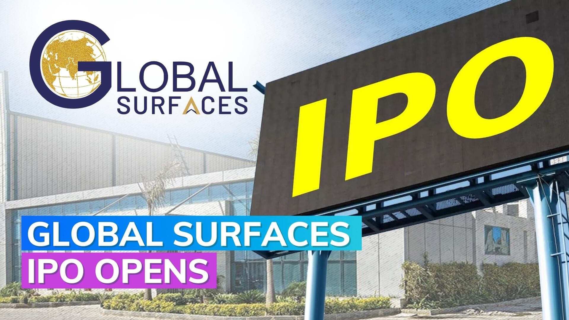 Global Surfaces IPO opens today till March 15th 