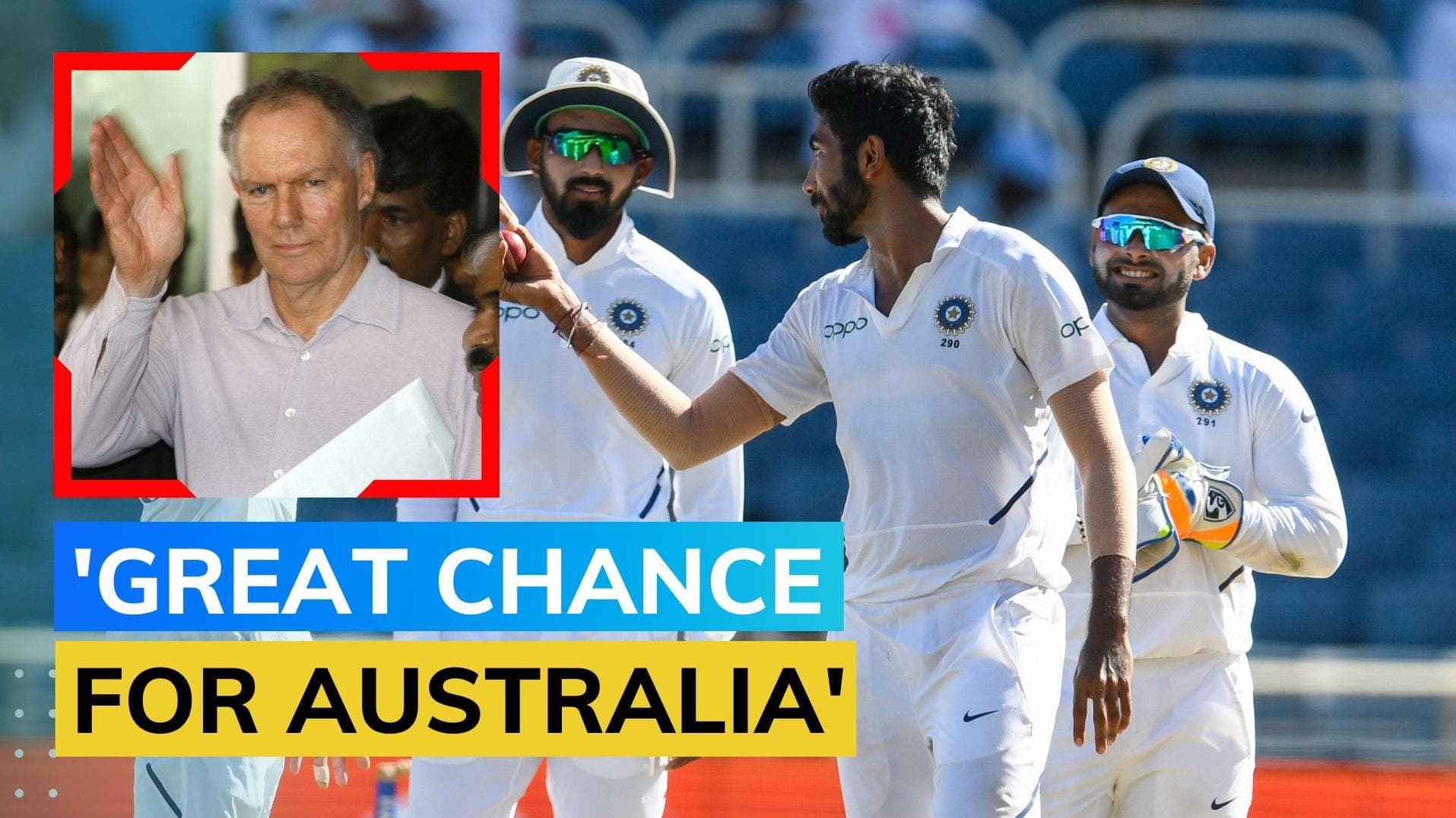 IND vs AUS: Pant & Bumrah's unavailability makes Team India vulnerable at home - Greg Chappell