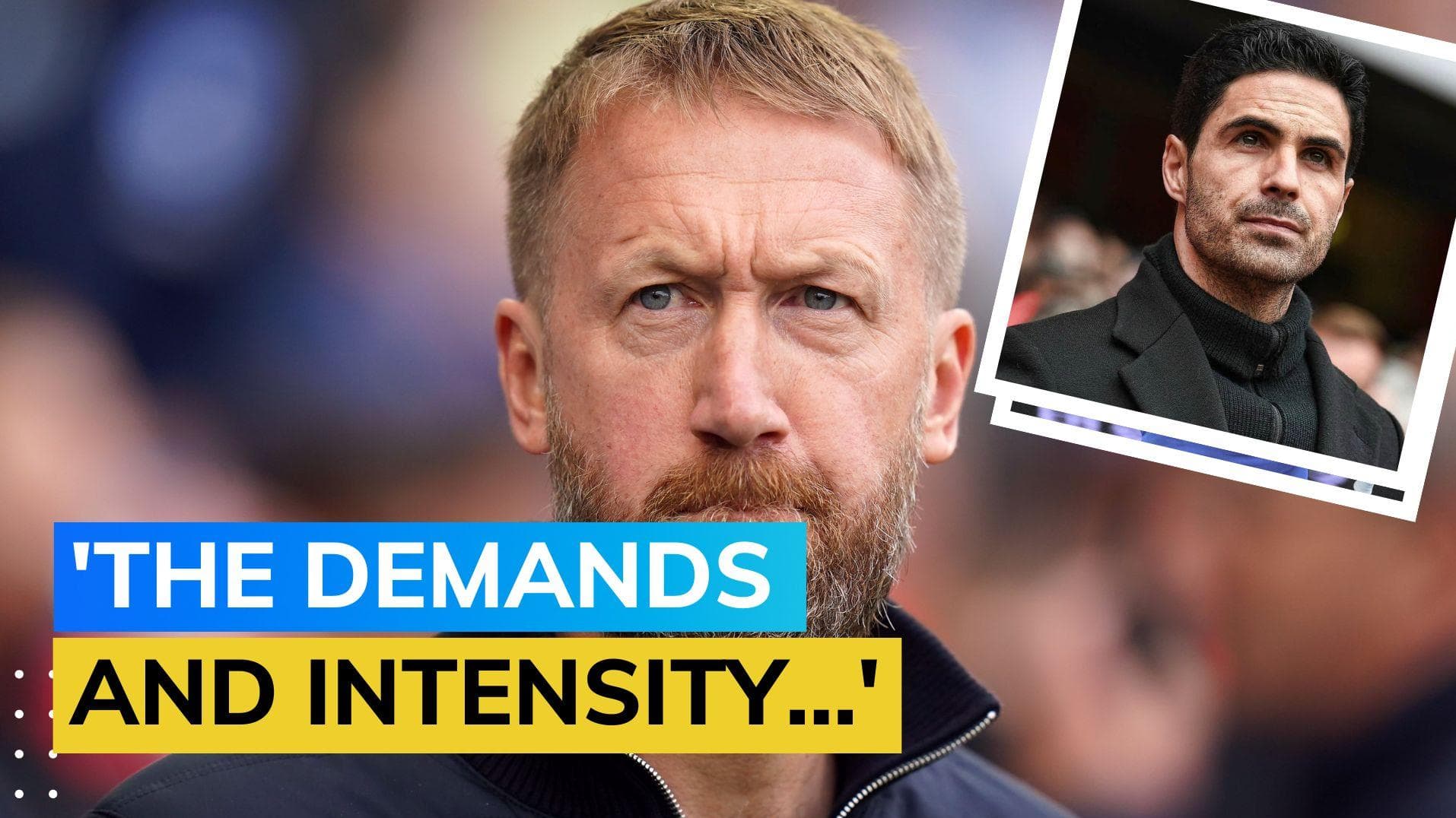 'We all know the pressure' - Arsenal manager Mikel Arteta empathises with Graham Potter