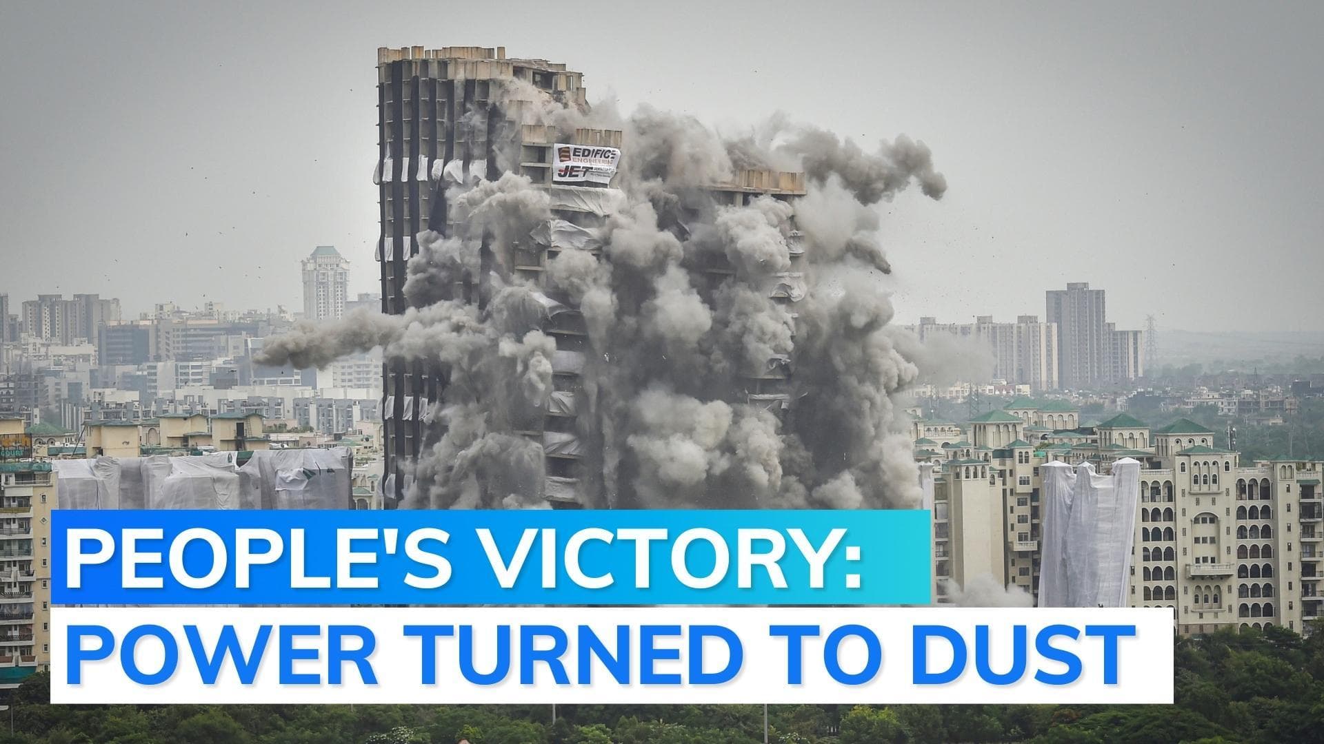 From high-rise to dust: Supertech's Noida twin towers demolished