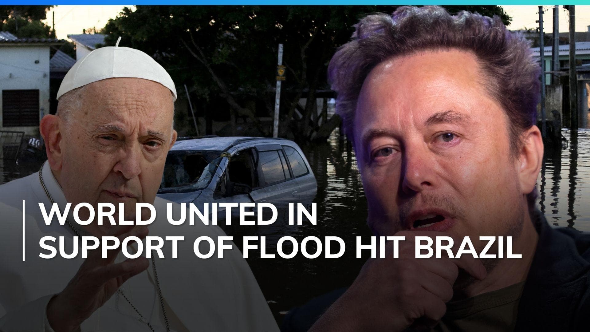 Elon Musk to Pope Francis extend help to flash flood hit Brazil