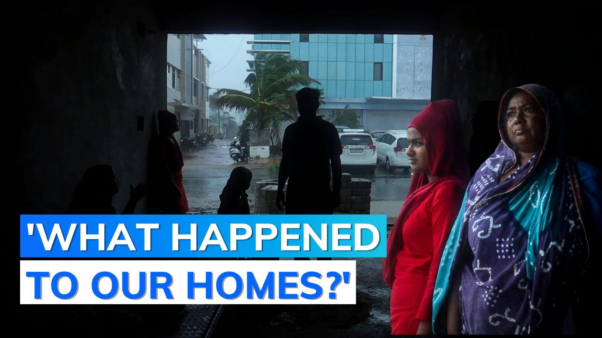 Cyclone Biparjoy: safe in relief camps, evacuees worried if their homes still stand