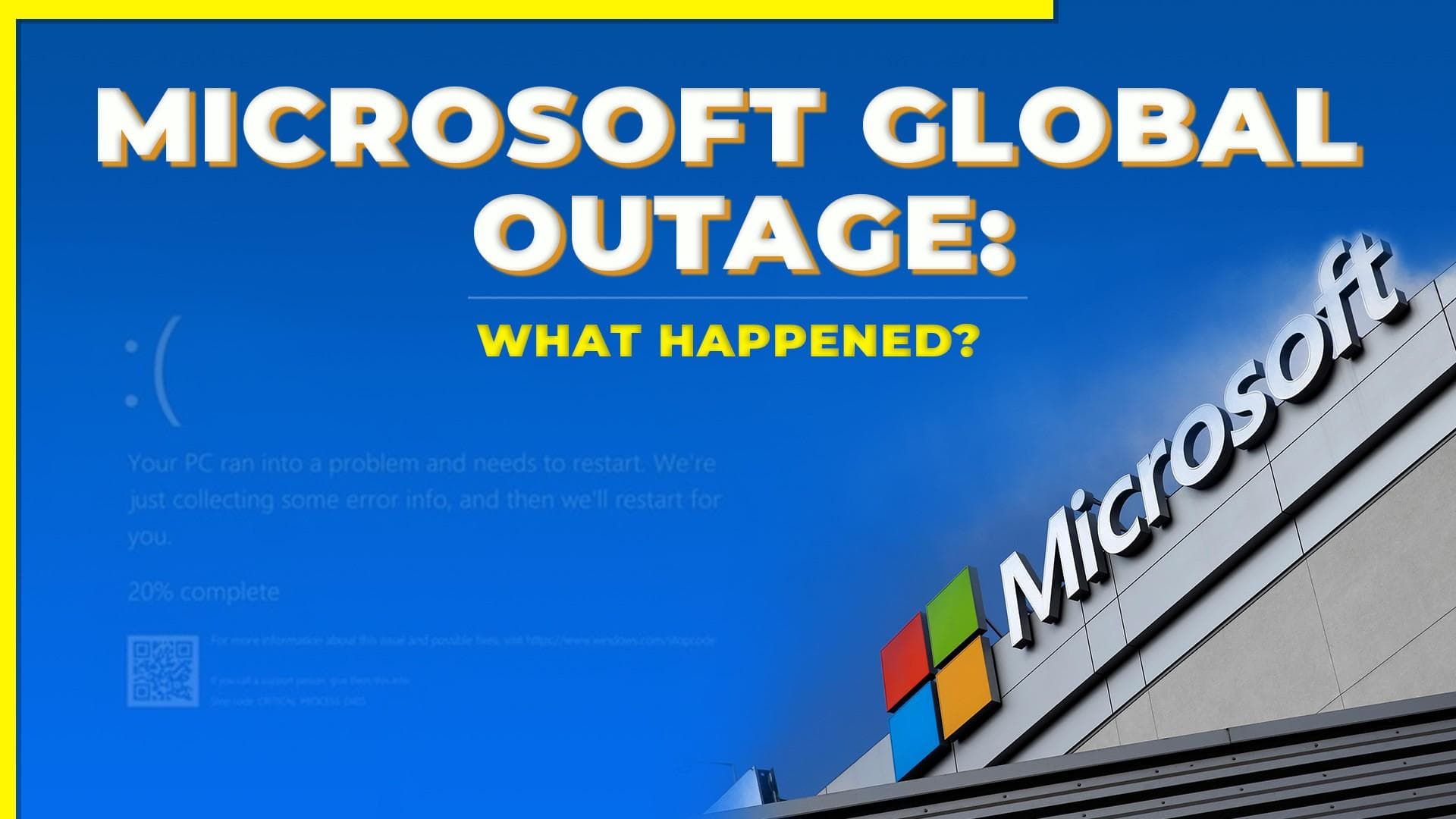 Microsoft Outage Explained: Here's what was impacted