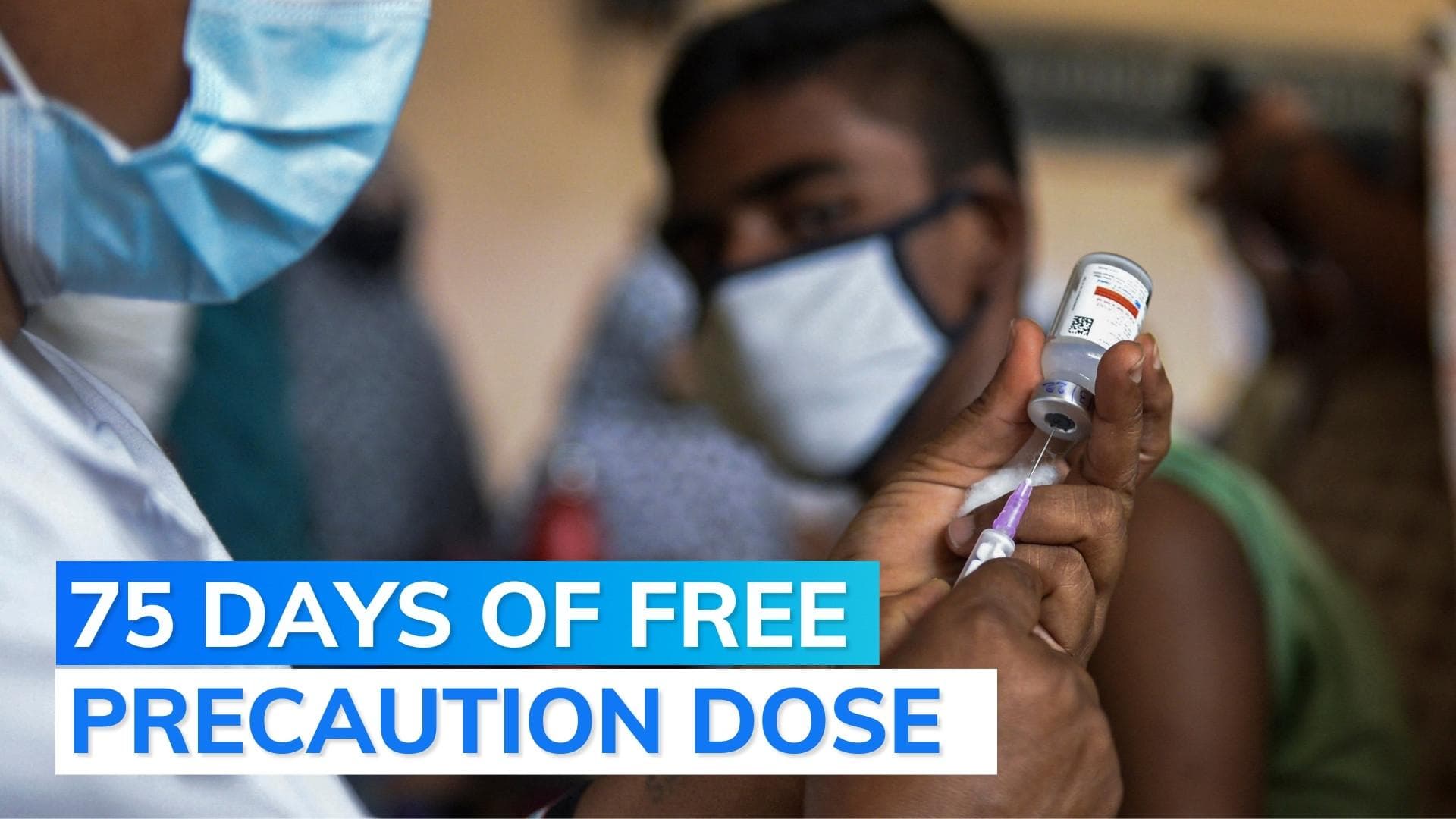 Free Covid precaution doses for 18-59 age group from July 15 at govt centres