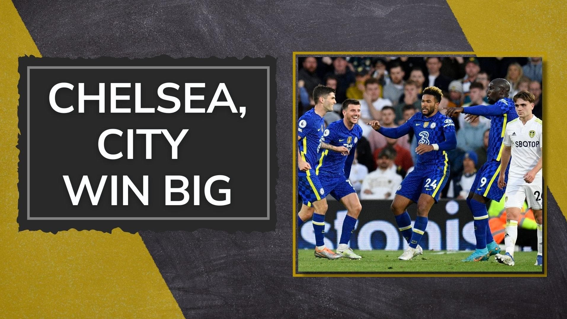 Premier League: Chelsea, Manchester City win by big margins, earn 3 points each