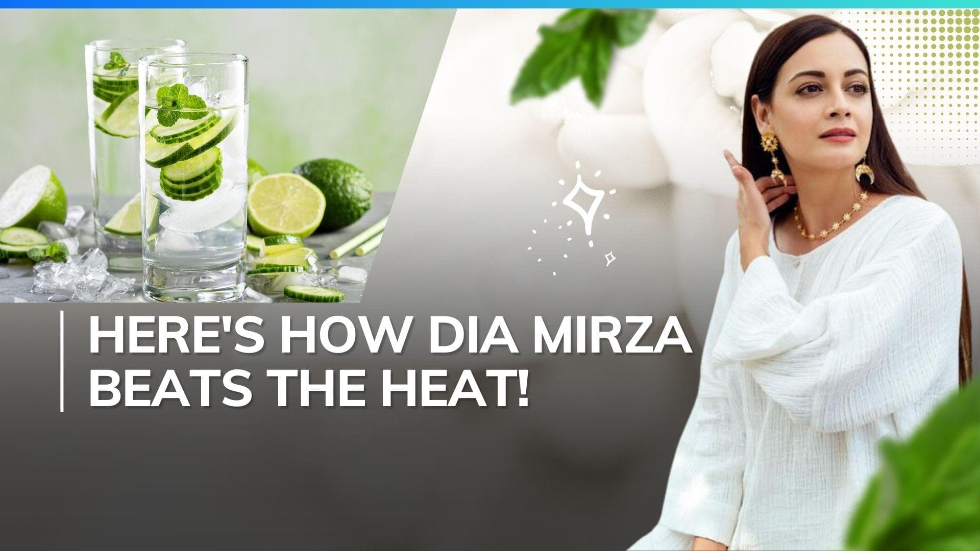 This summer opt for Dia Mirza's cooling drinks to stay hydrated and improve digestion, know what they are