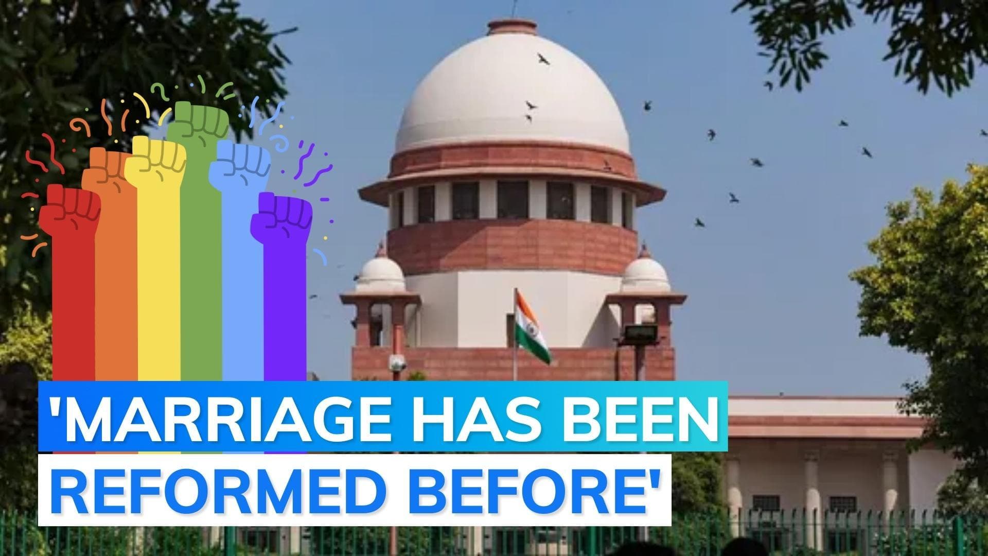 Same-sex marriage verdict: SC says marriage not static institution, has changed forms
