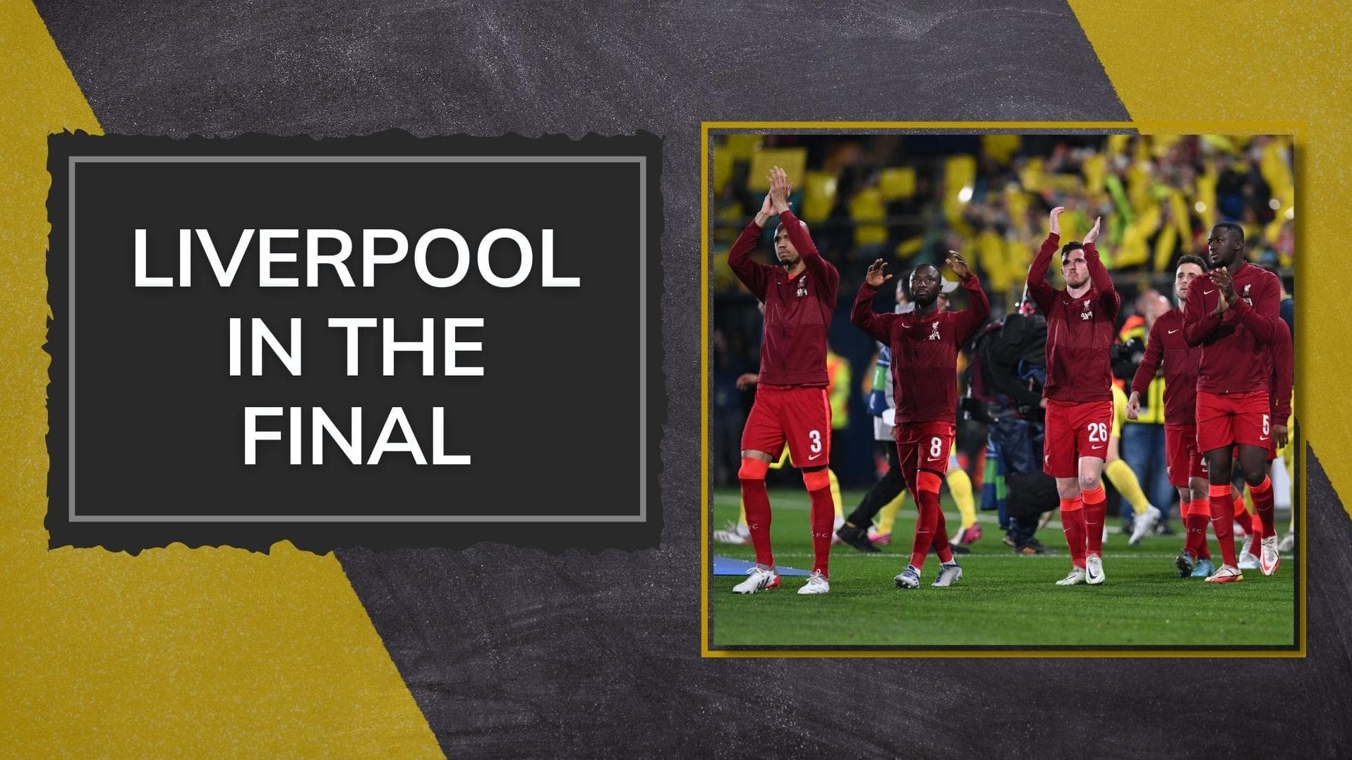 Champions League: Liverpool beat Villarreal to reach third final in 5 years
