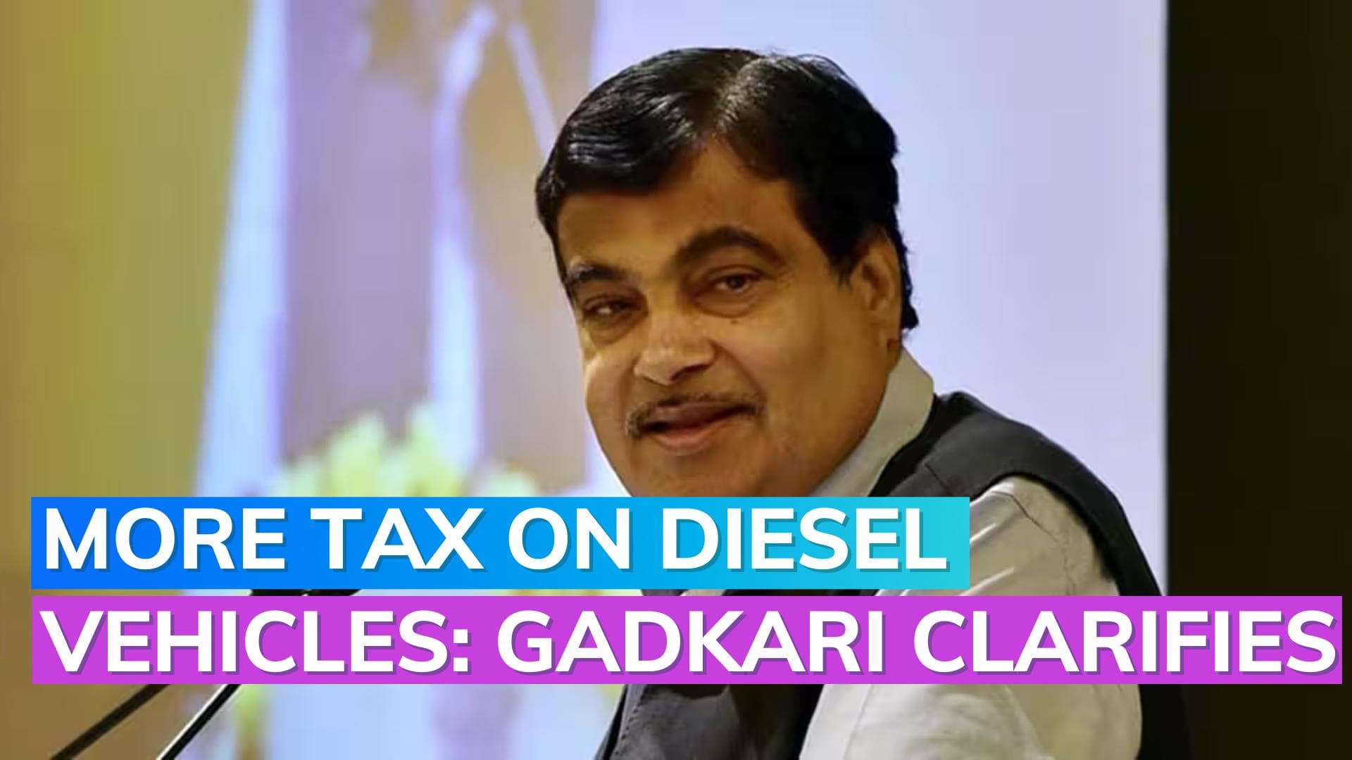 Union Minister Nitin Gadkari clarifies on reports of additional 10% tax on diesel vehicles