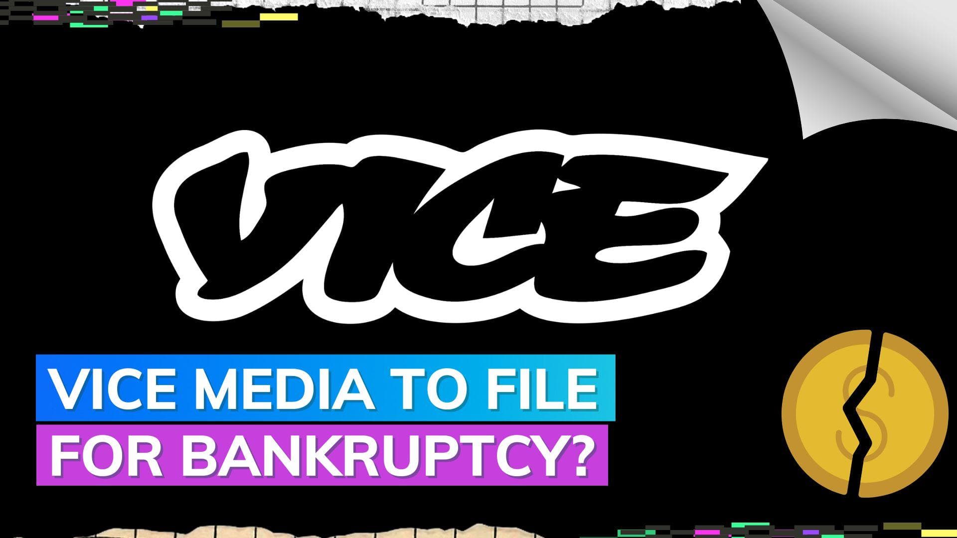 After firing staff, Vice Media is contemplating bankruptcy