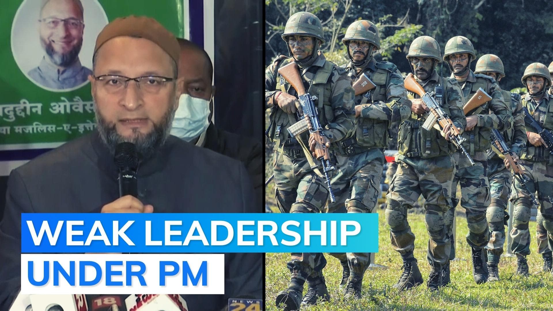 Owaisi on Tawang clash: 'weak political leadership' led to 'this humiliation'