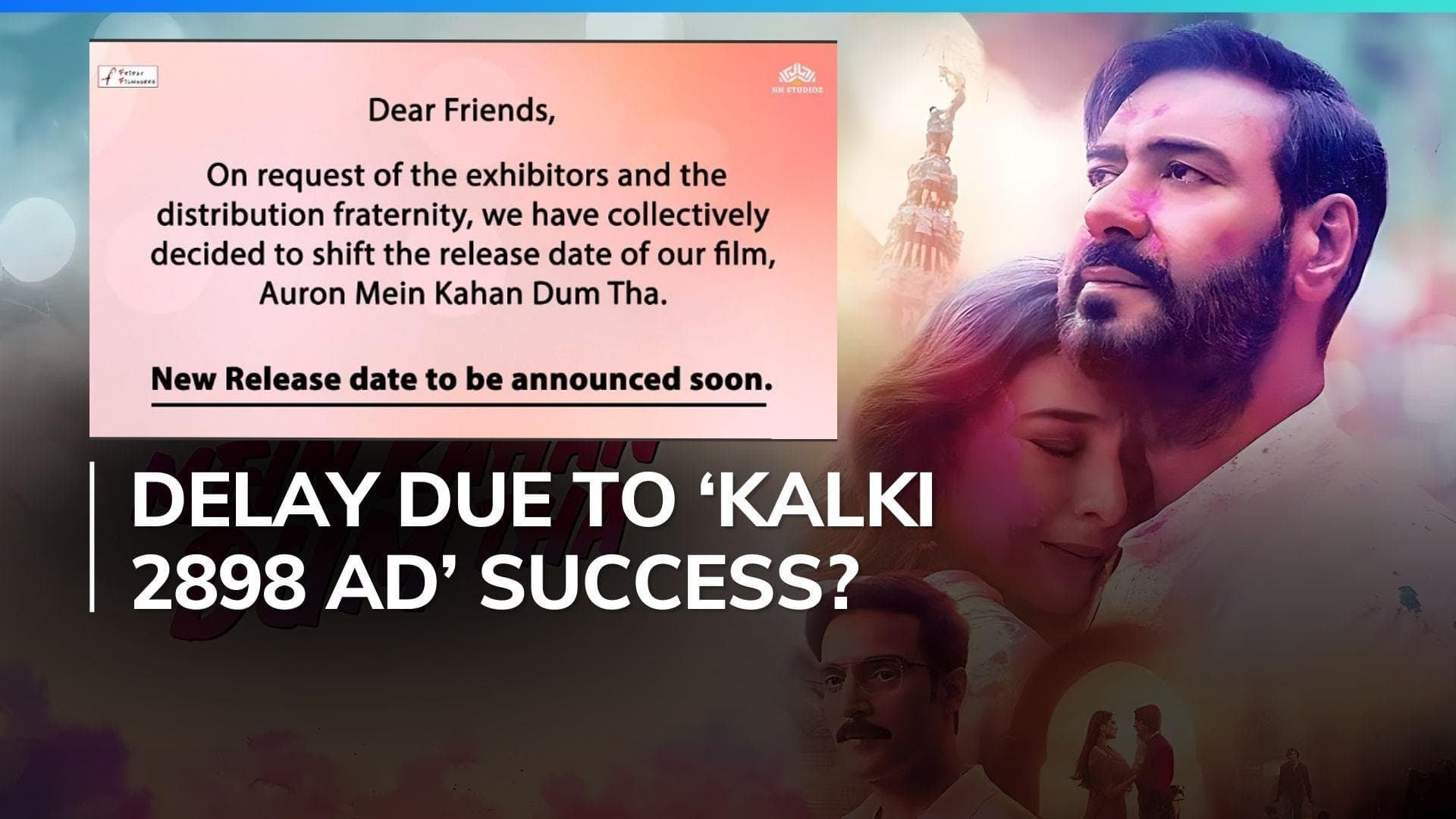 Ajay Devgn and Tabu's film 'Auron Mein Kahan Dum Tha' release gets postponed; here’s why