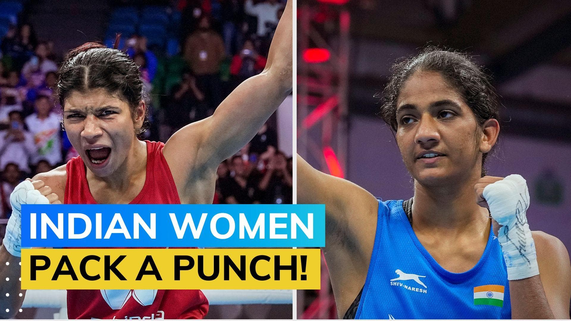 Women's World Boxing Championships: Nikhat Zareen & Nitu Ghanghas enter final