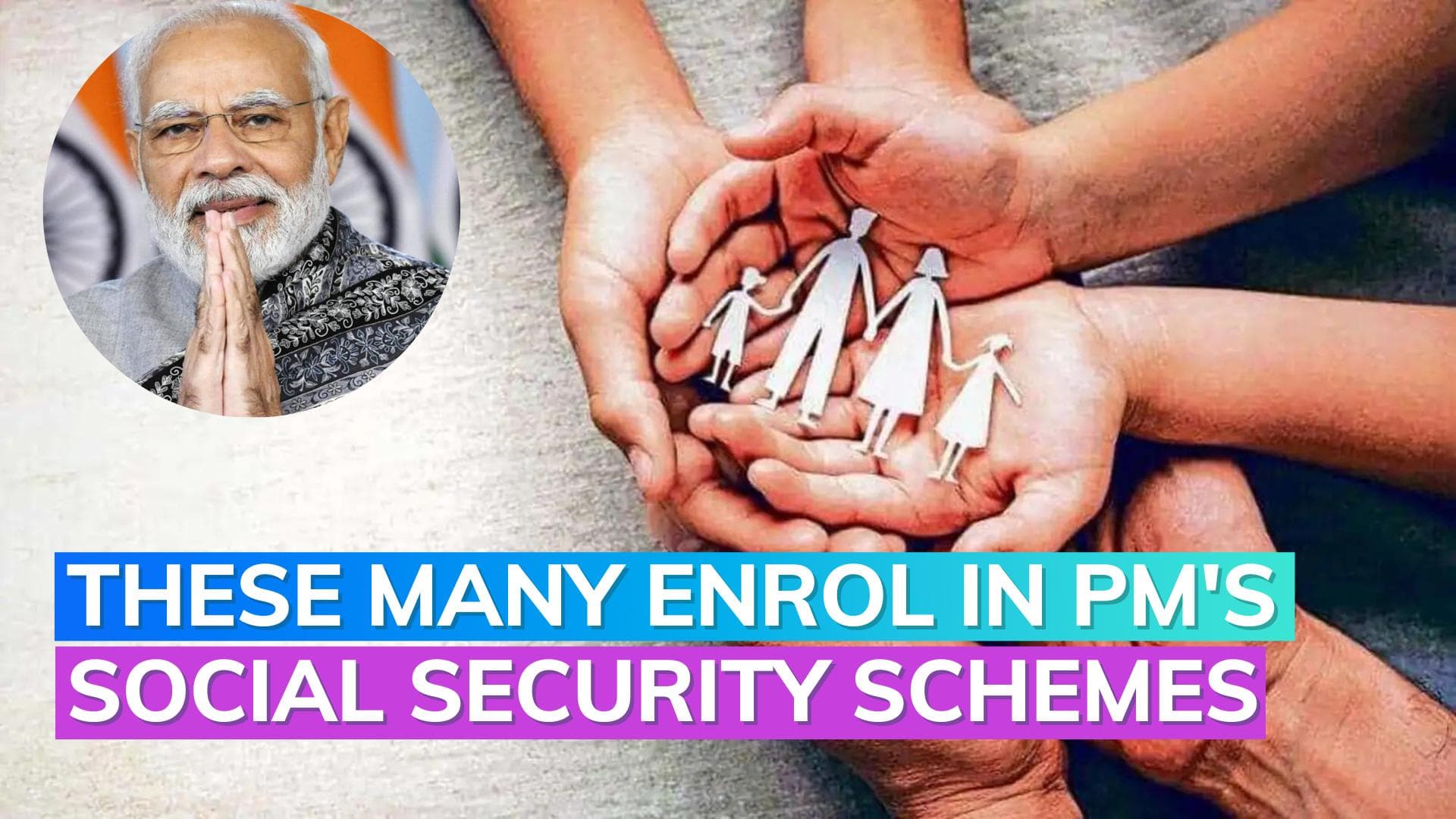 Over 55 crore Indians enroll in PM's social security schemes in 8 years