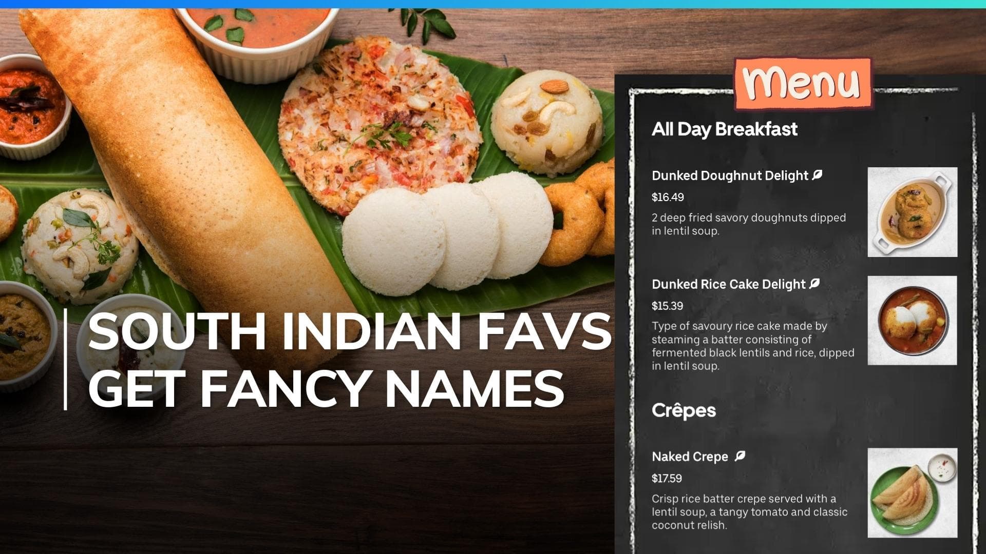 Dosa is naked crepe, idli is dunked rice cake delight: Harsh Goenka shares menu card on X: 'Who knew...'