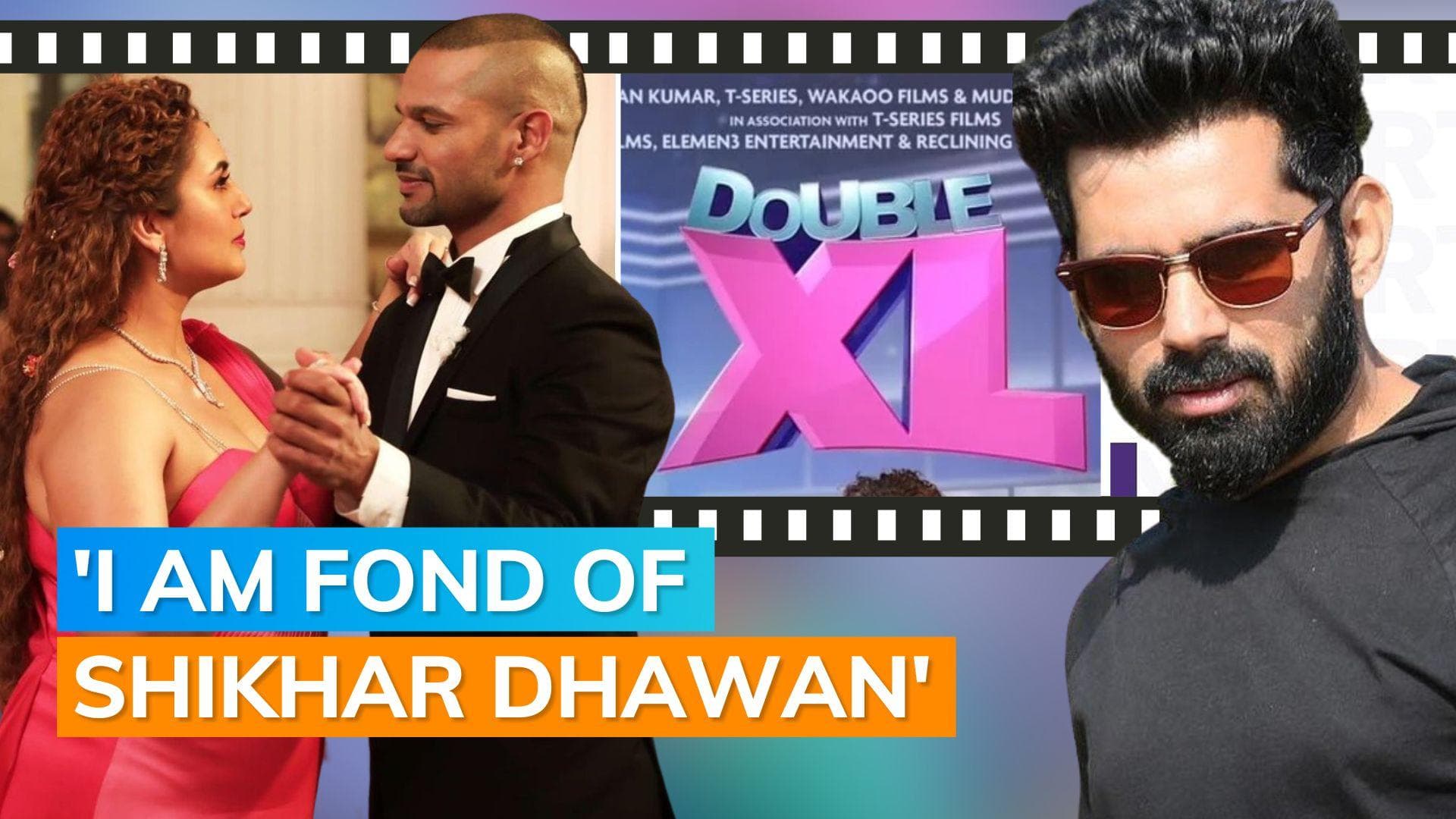 'Double XL': Satram Ramani opens up about casting Shikhar Dhawan, says 'I felt that was perfect casting'