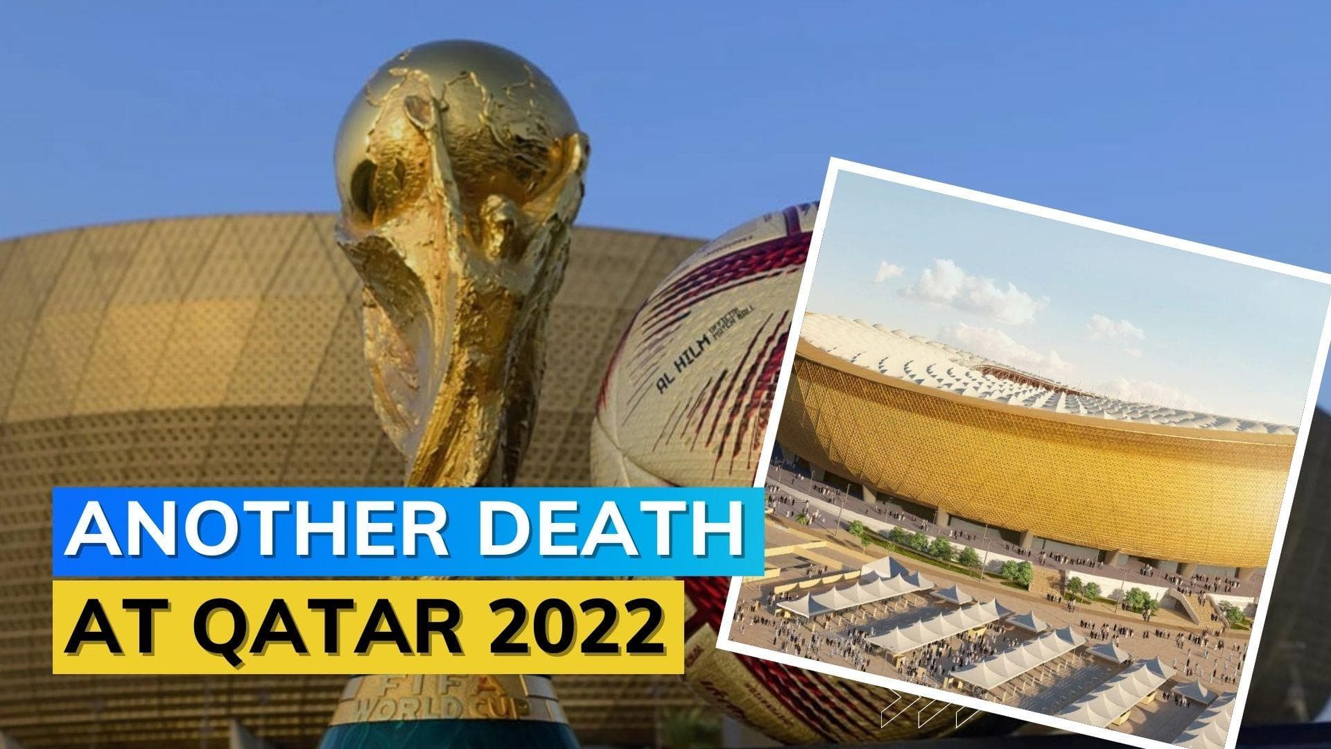 FIFA World Cup 2022: Security guard dies after fall at Lusail Stadium in Qatar
