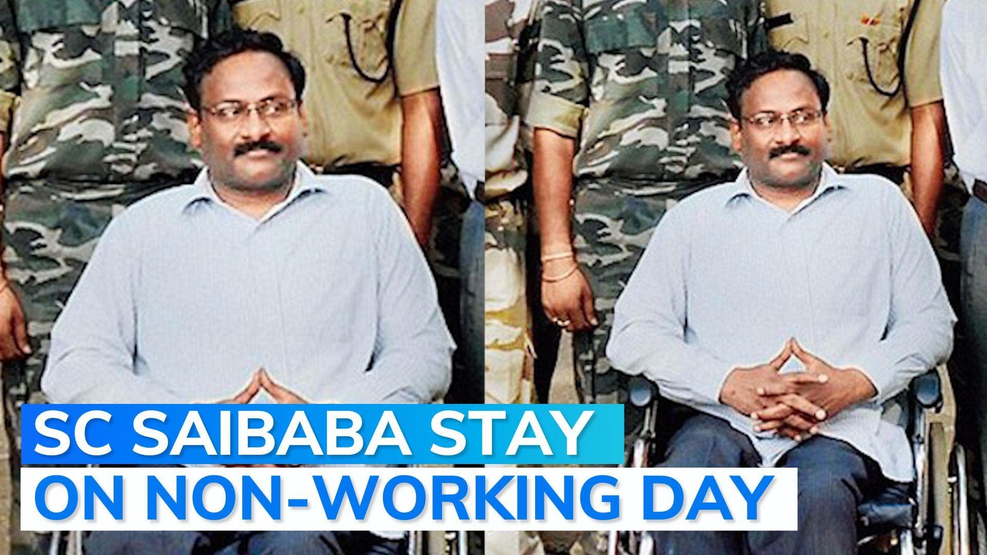 SC stays release of GN Saibaba and others in Maoist-links case