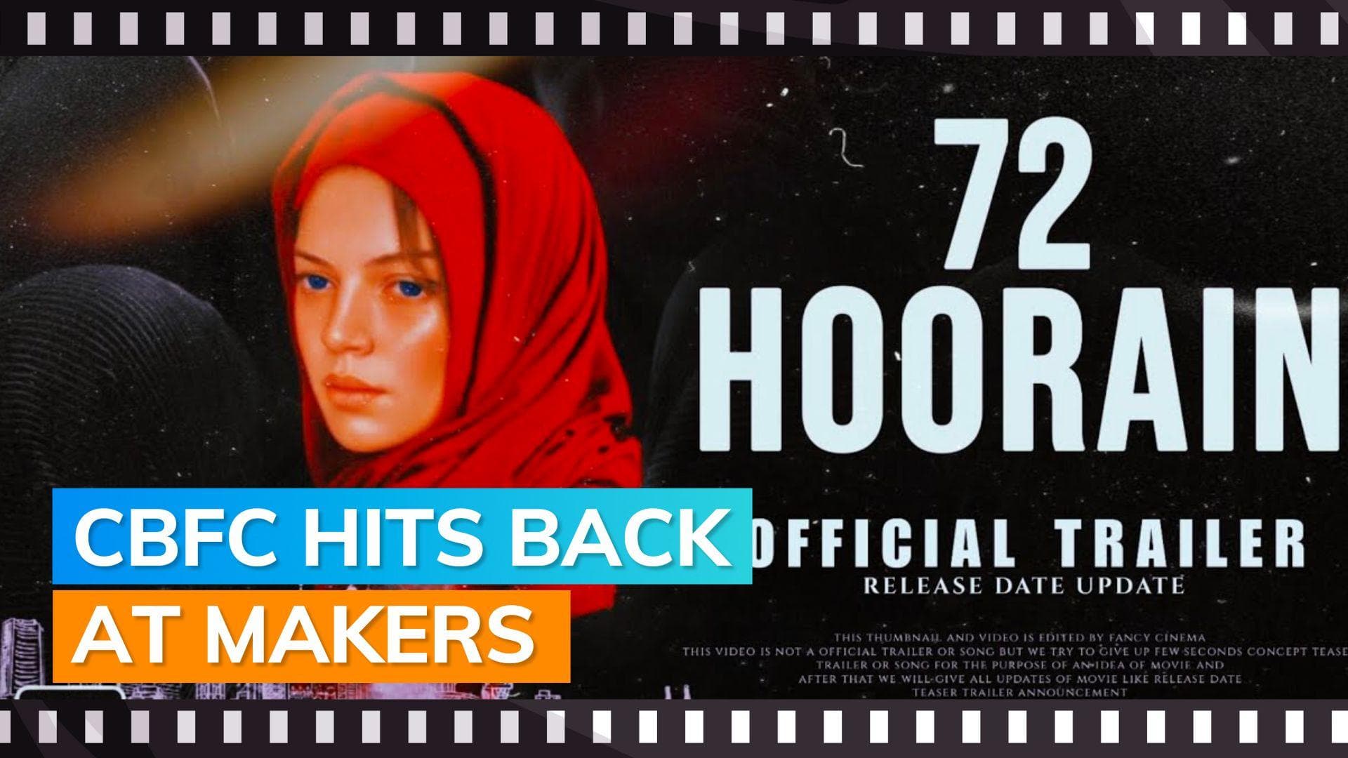'72 Hoorain': CBFC denies rejecting film's trailer; says 'misleading reports won't be entertained'