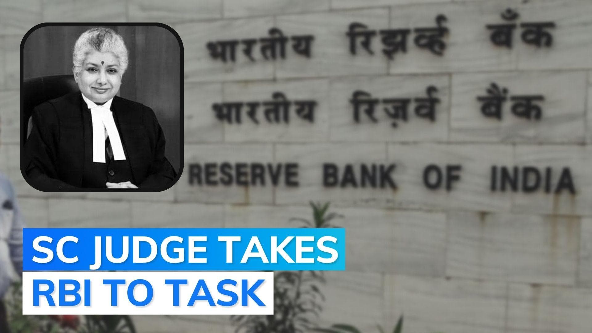 'No application of mind by RBI': what dissenting SC judge said on demonetisation
