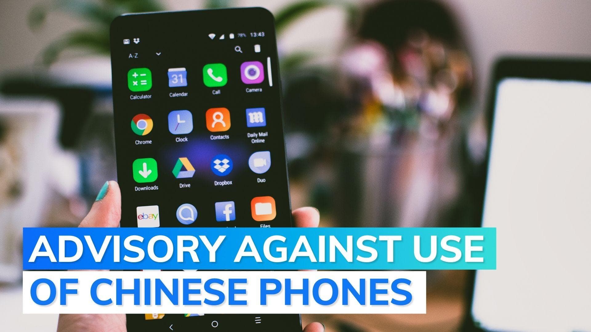 'Abandon use of Chinese mobiles', defence intelligence agencies advisory to soldiers, families 