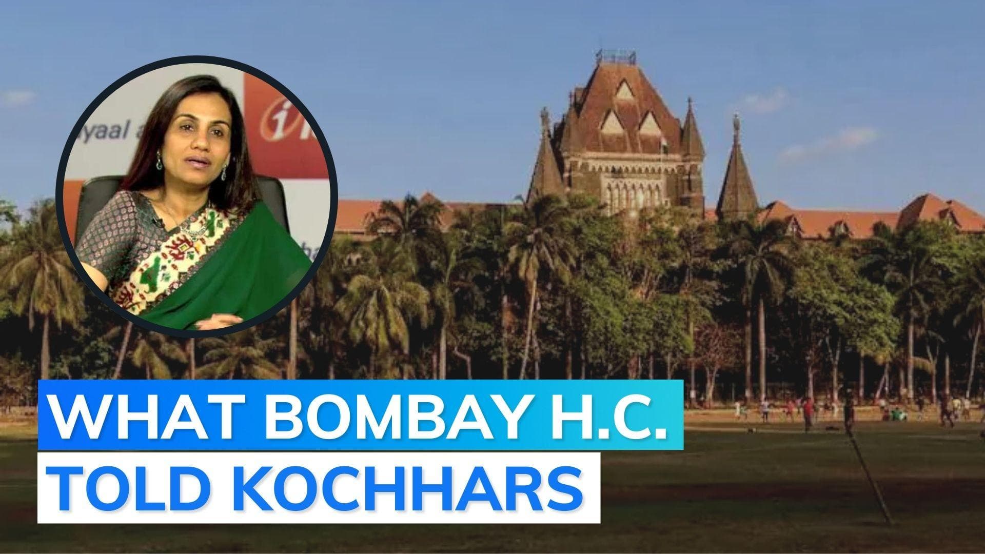 Setback for Chanda Kochhar, husband as Bombay HC rejects urgent hearing plea on CBI arrest