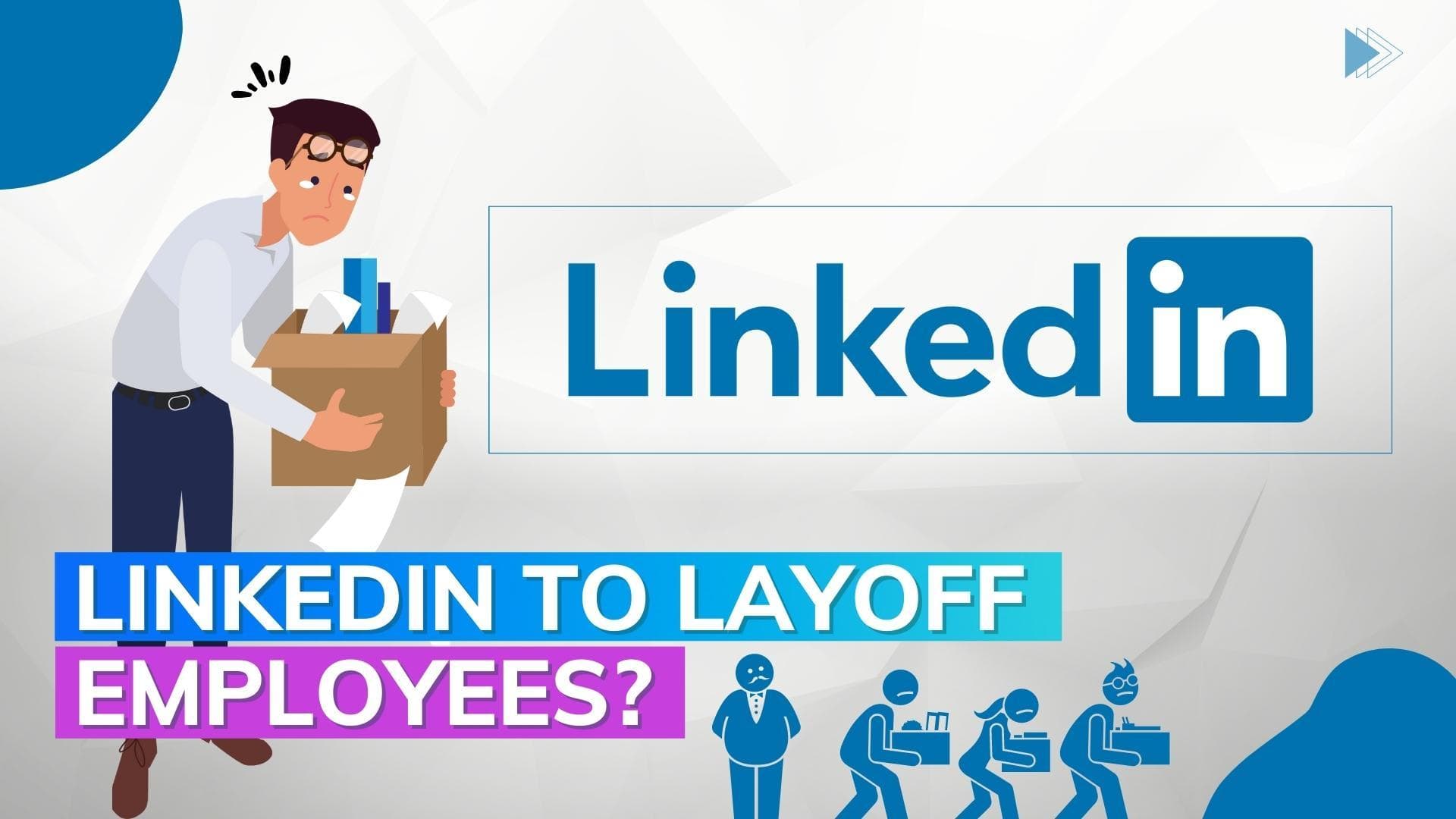 Microsoft owned LinkedIn lays off employees: report