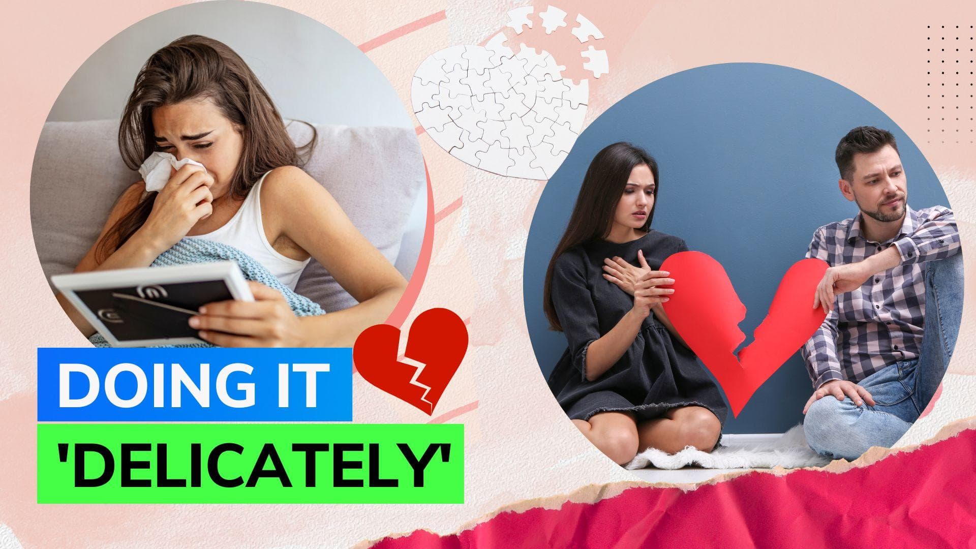 'Delicate dumping' is the new toxic breakup trend you must be aware of