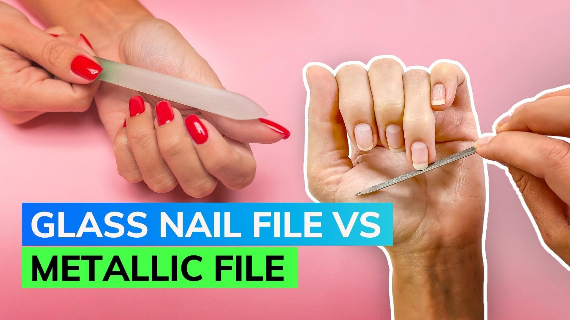 Which nail file is better? Glass or the regular ones; know all about it