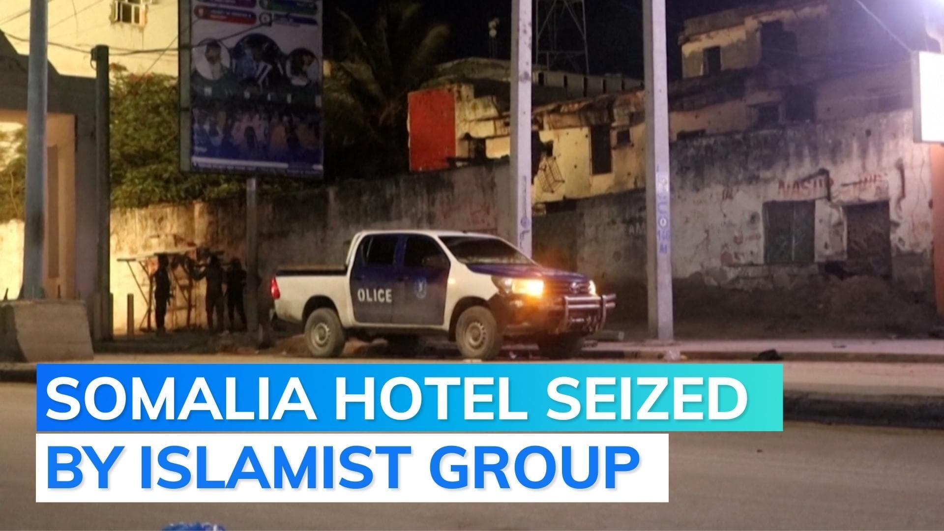 Somalia: Gunmen storm Mogadishu’s Hayat Hotel; 10 killed, says police 