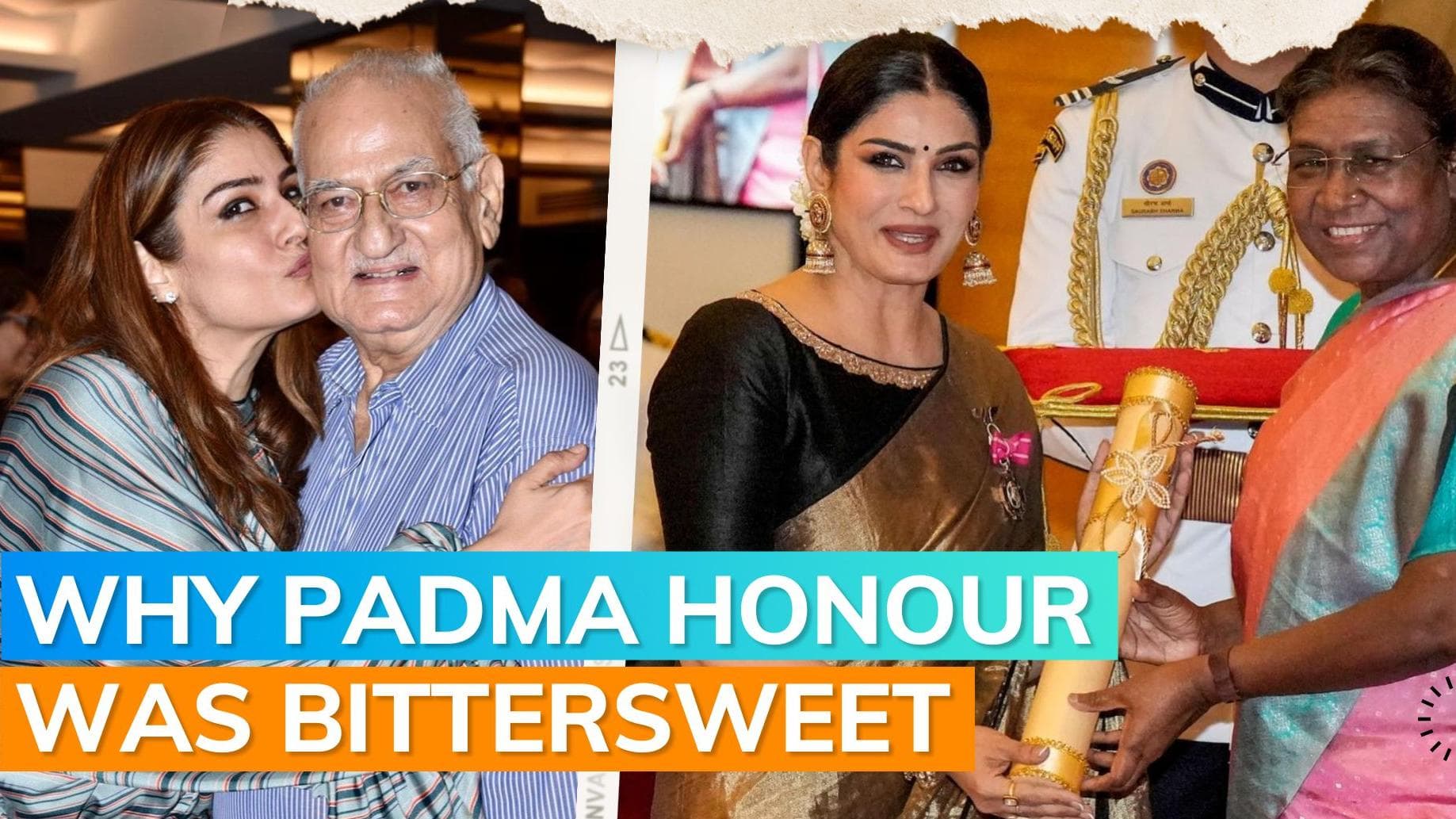 Raveena Tandon on getting Padma Shri: 'I fulfilled my dad’s dream'