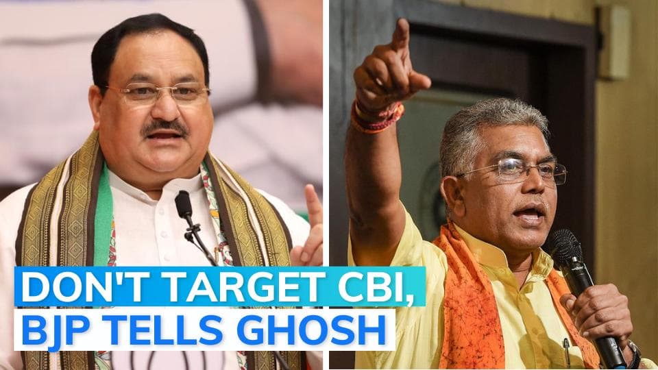 Dilip Ghosh targets CBI officers, BJP chief JP Nadda censures him