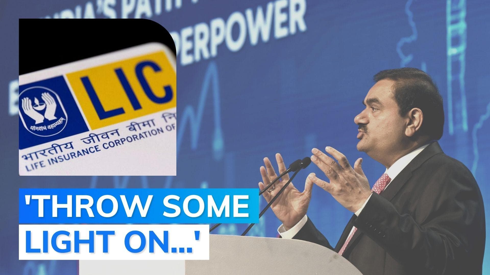 Will seek an explanation from Adani Group soon says LIC chairman