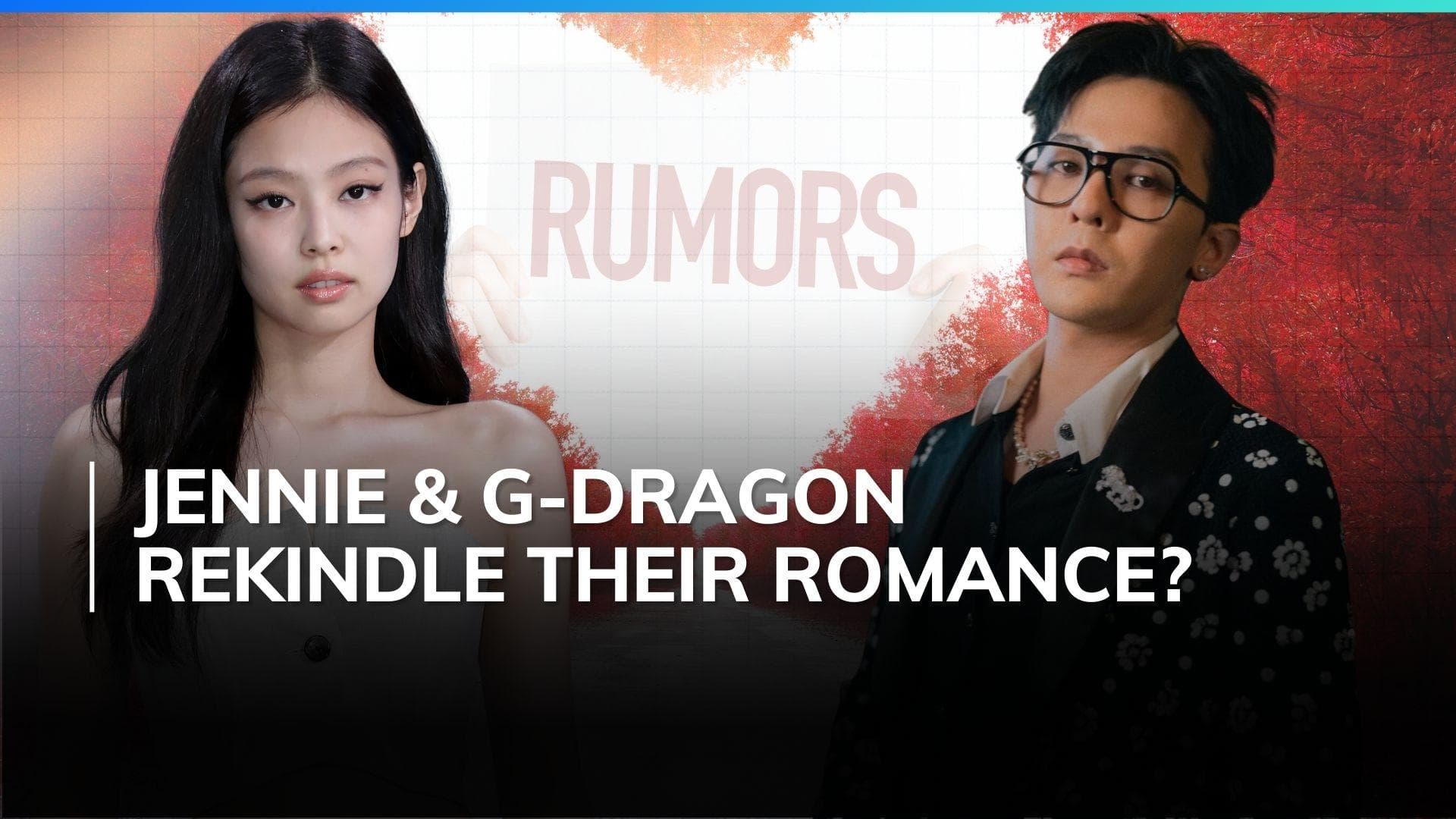 Are BLACKPINK’s Jennie and BIGBANG’s G-Dragon dating again? Here's what we are know 