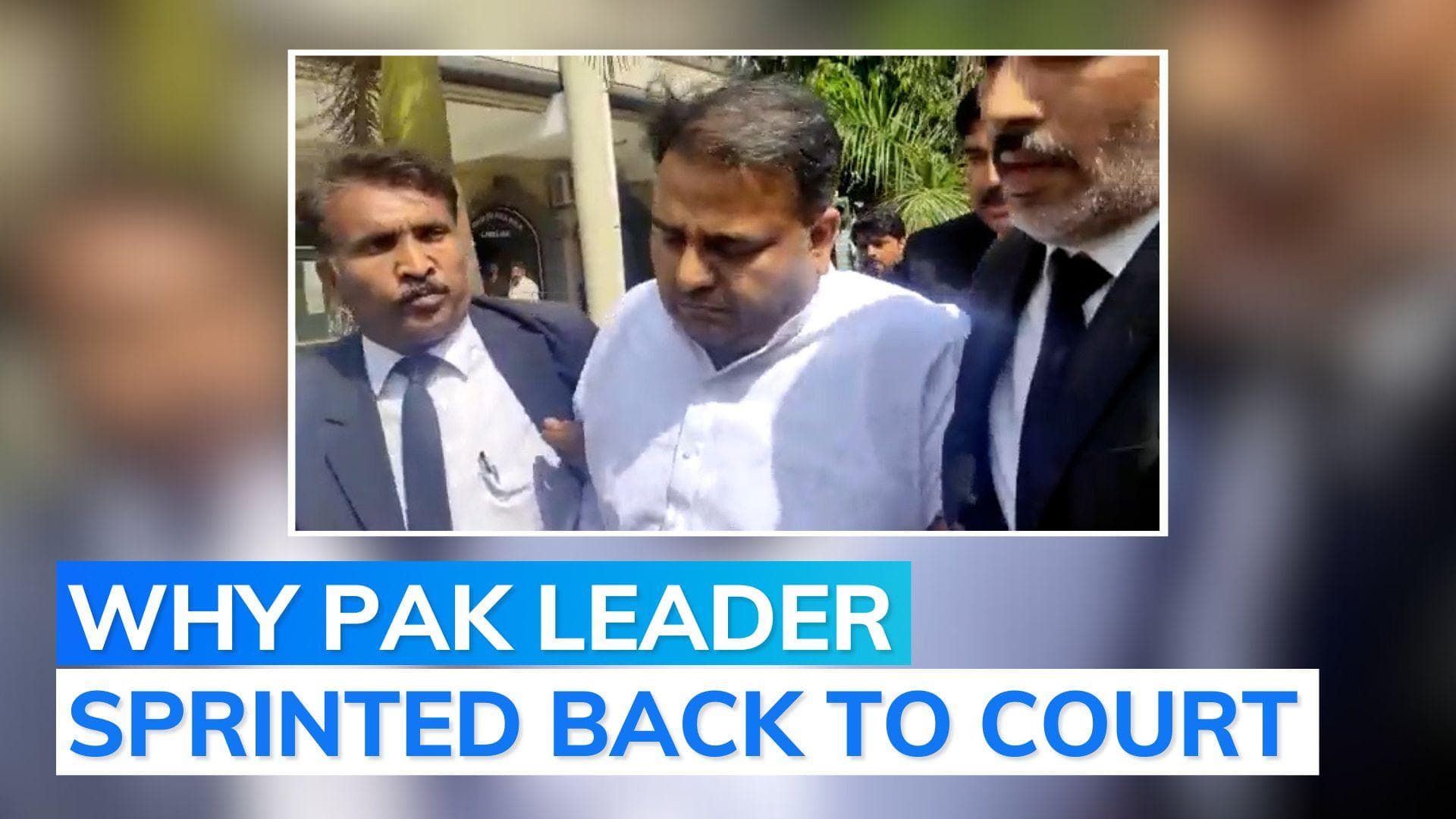 Pakistan leader Fawad Chaudhry runs back to court after release. Watch what happened