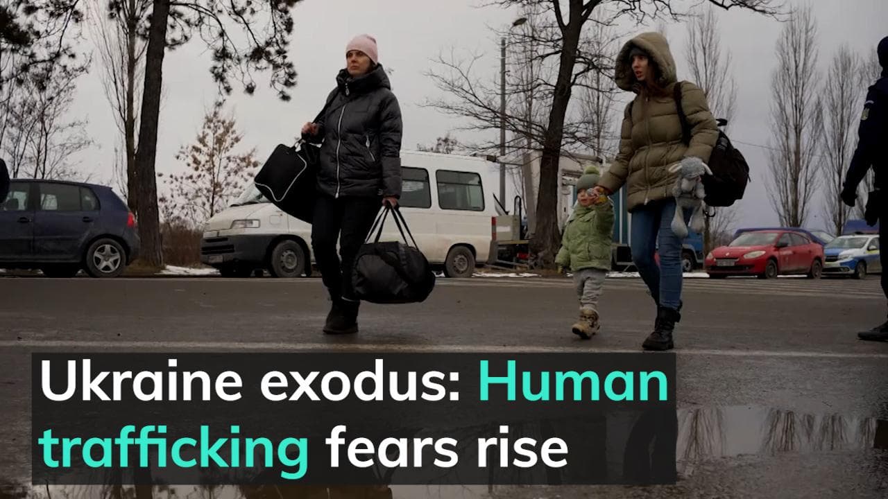 Human trafficking fears as refugees flee war in Ukraine