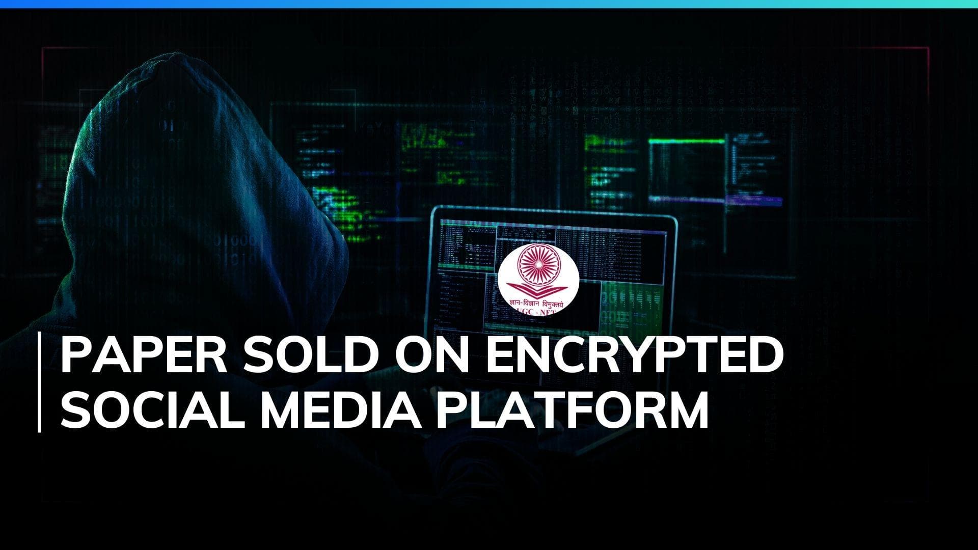 NET paper leaked on June 16, sold on dark web: report