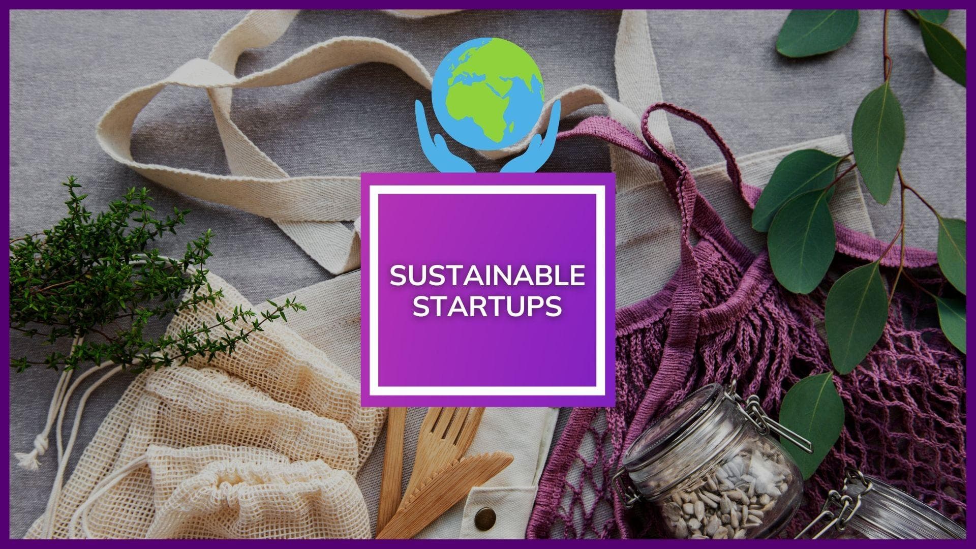 Earth day 2022: Showcasing six Indian sustainable startups 