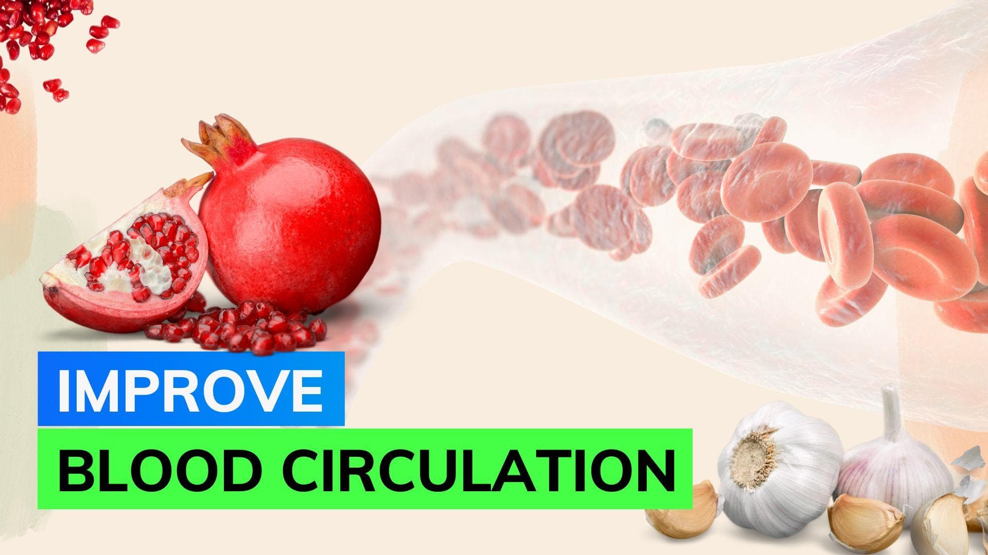 Blood circulation: 5 foods to improve blood flow and circulation 