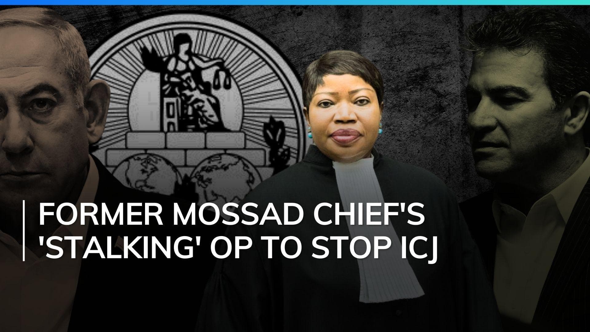 Former Mossad chief 'threatened' ICC official, forced her to drop Israel war crime probe