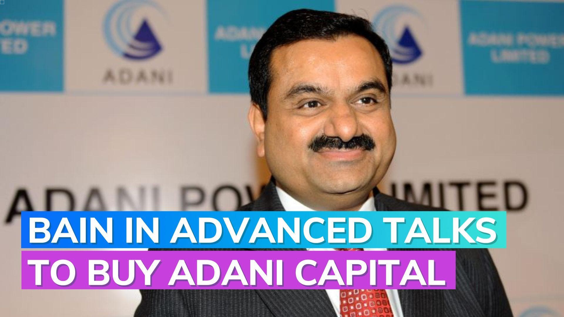 Bain Capital in advance talks to acquire Adani Capital for ₹1,500 crore: Report
