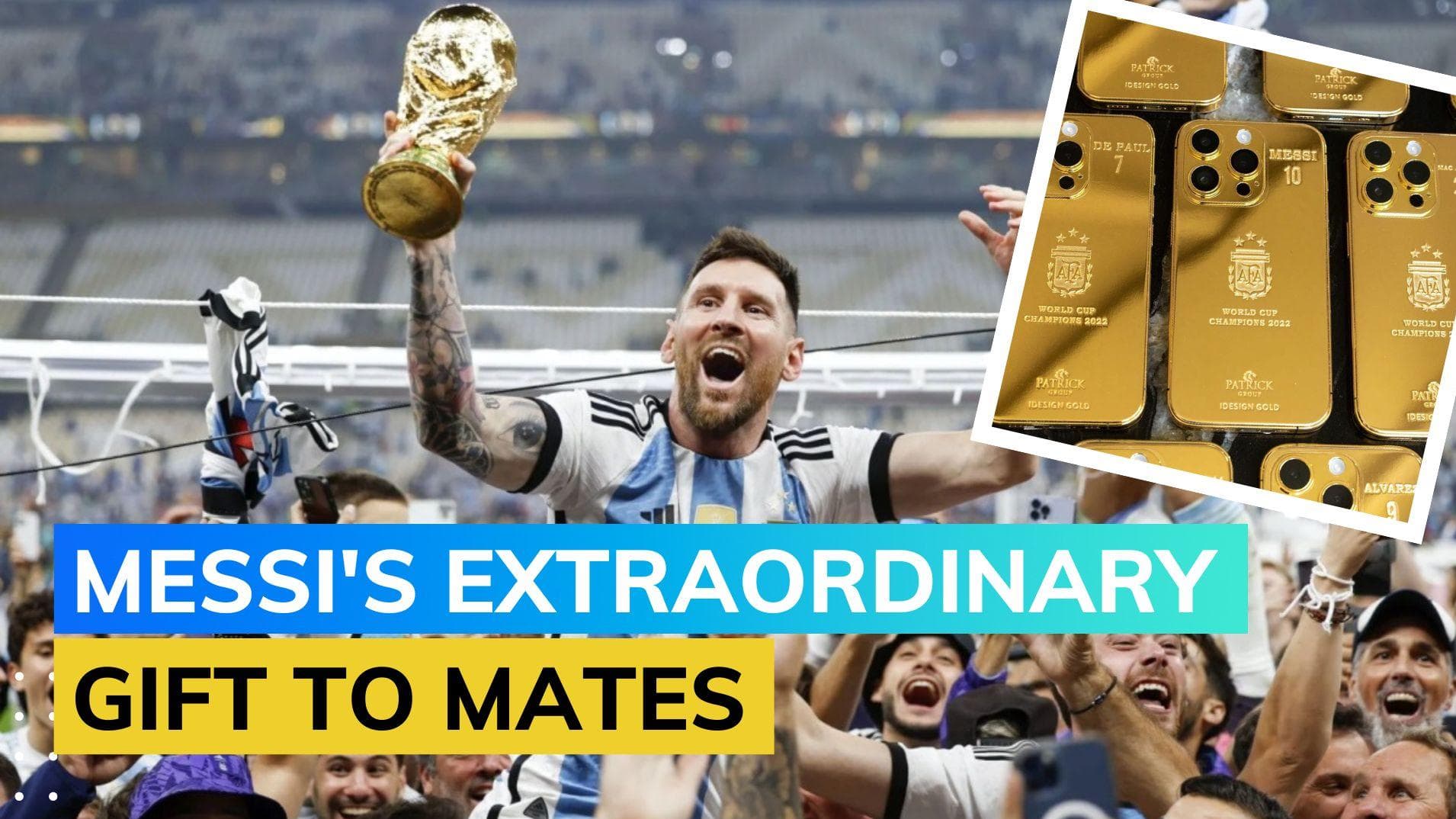 Lionel Messi gifts his World Cup-winning Argentina teammates & coaches 24-carat gold iPhones