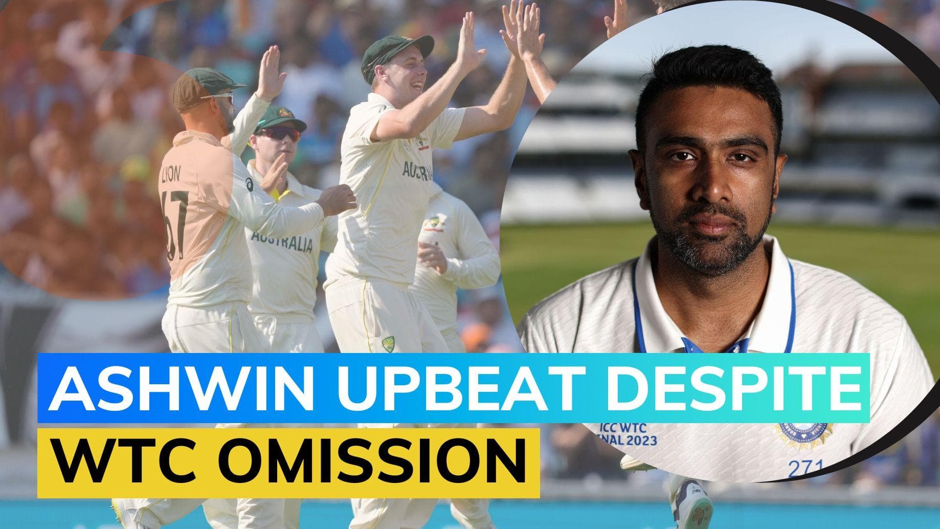 R Ashwin: Indian star says he 'would have loved to play' in WTC Final 2023