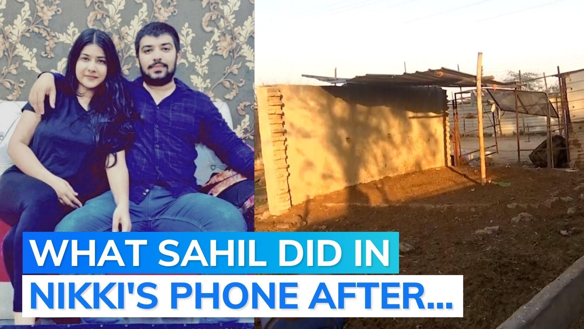 Nikki Yadav fridge murder: 'roamed for hours; deleted WhatsApp chats' - accused Sahil Gehlot to cops