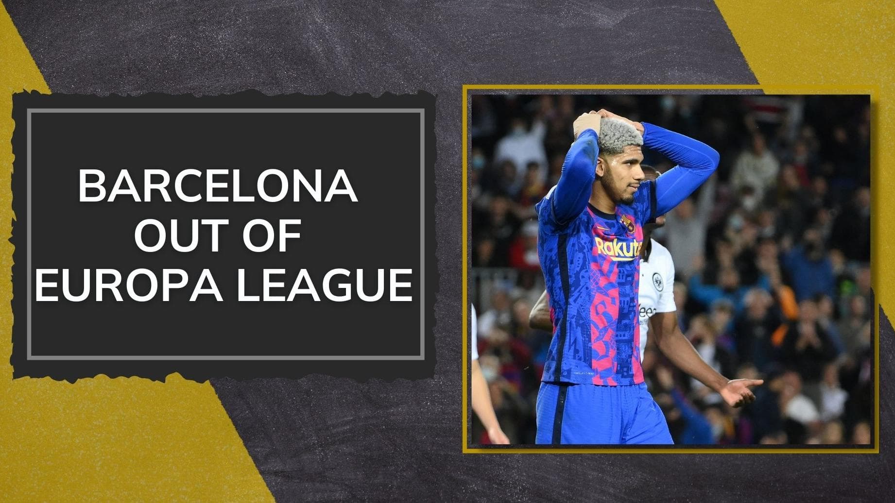 Eintracht Frankfurt knock Barcelona out of Europa League with 3-2 defeat