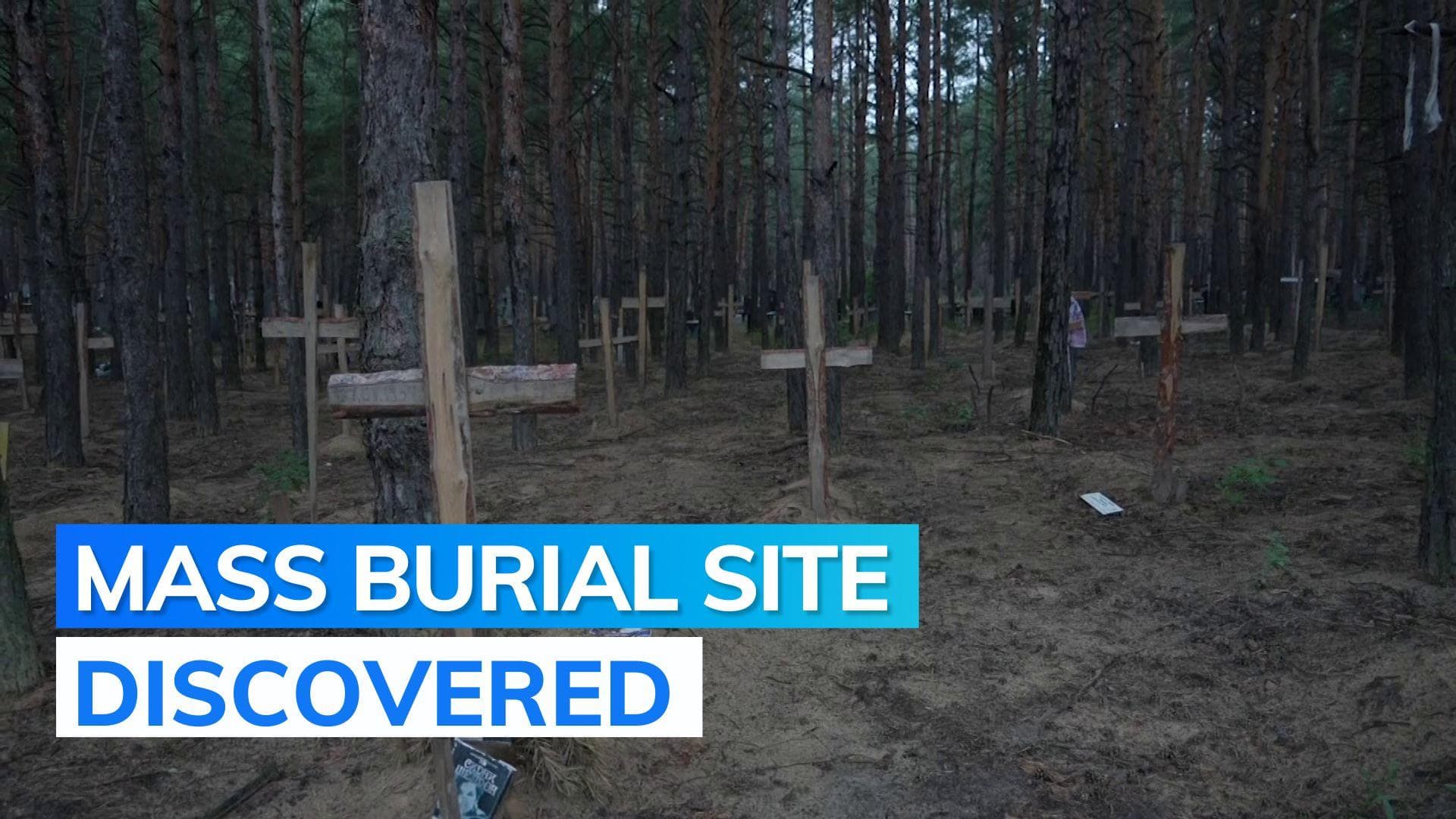 Russia-Ukraine war: mass grave found in recently liberated city of Izium