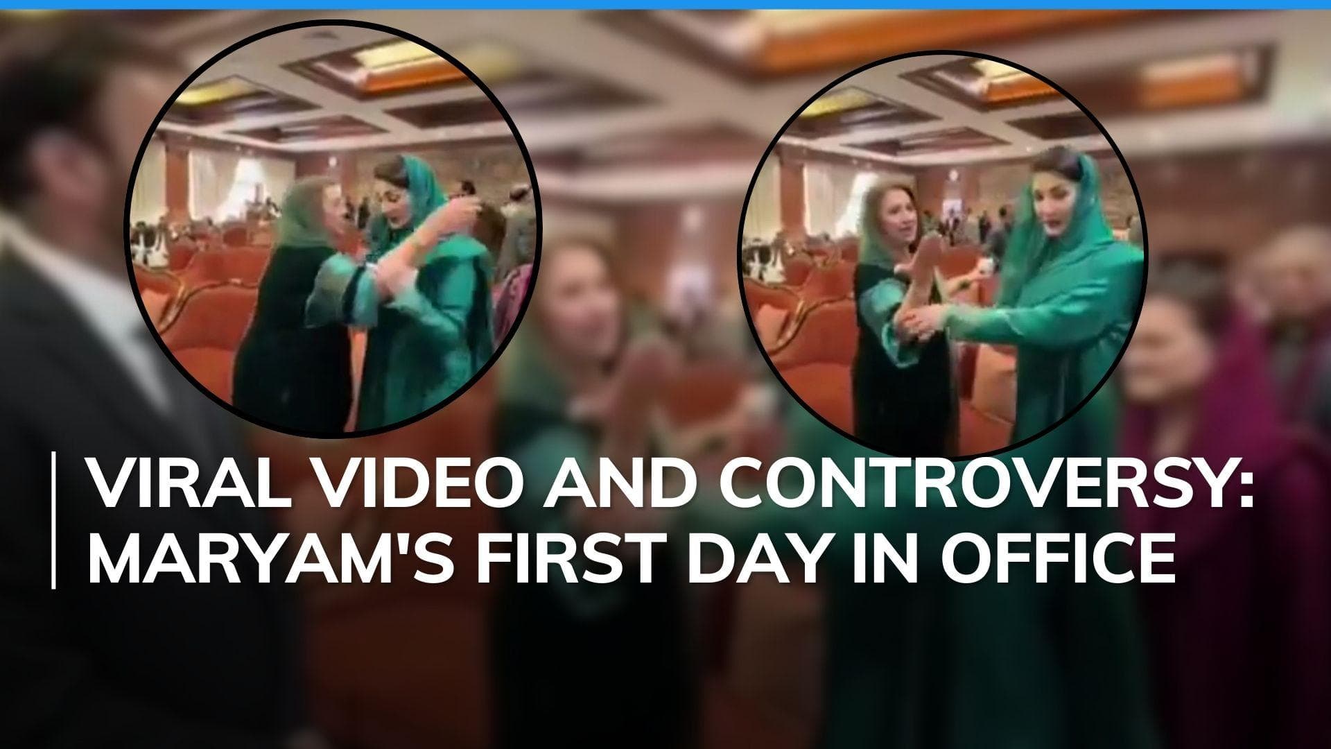 Pakistan's Punjab CM Maryam Nawaz shoves colleague Uzma Kardar, latter defends her 