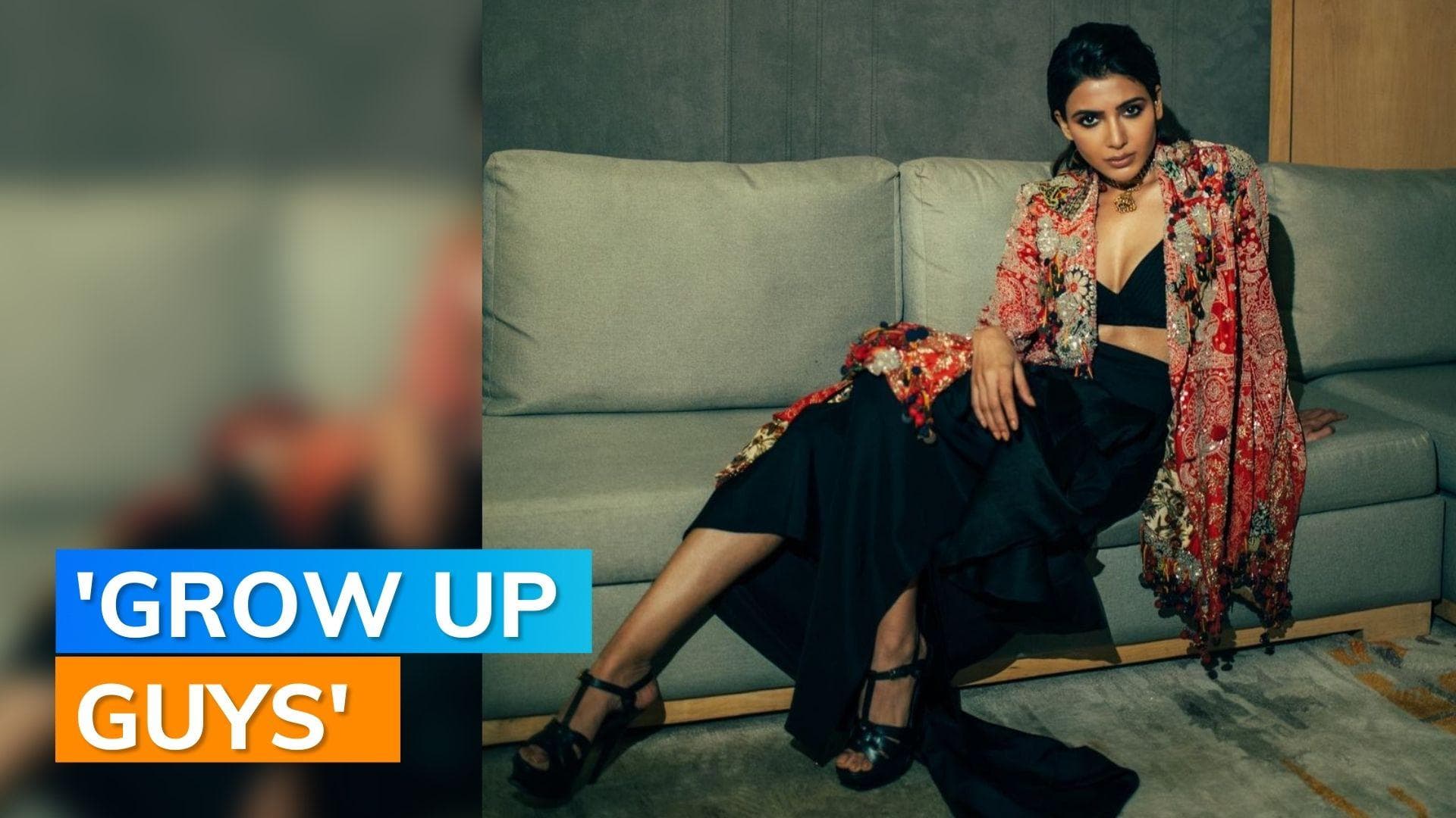 Samantha Ruth Prabhu slams reports claiming she sparked Naga Chaitanya-Sobhita Dhulipala dating rumours